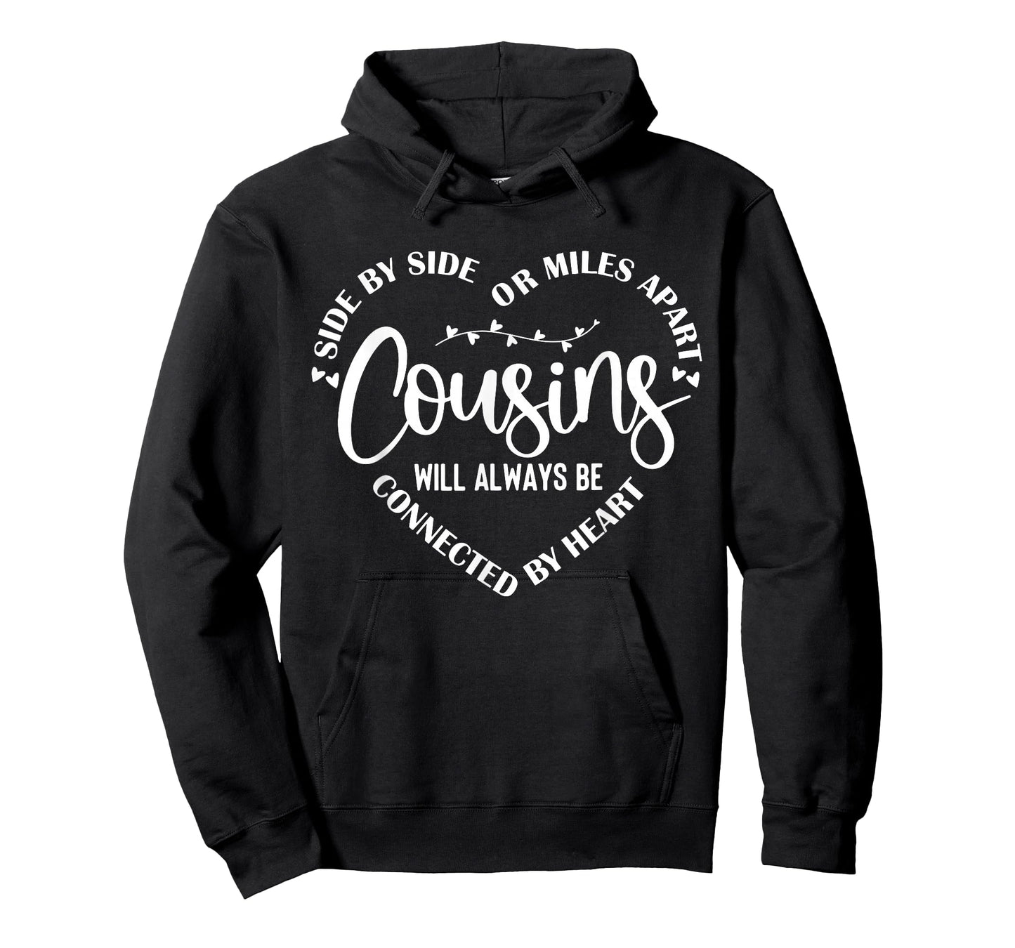 Cousins Connected by Heart Family Love Quote Cousin Crew T-Shirt