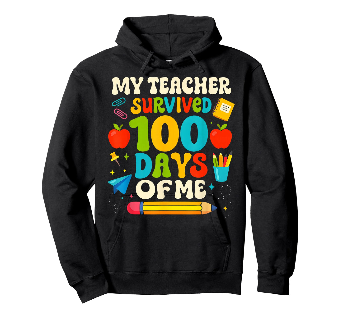 100 Days of School My Teacher Survived 100 Days of Me T-Shirt