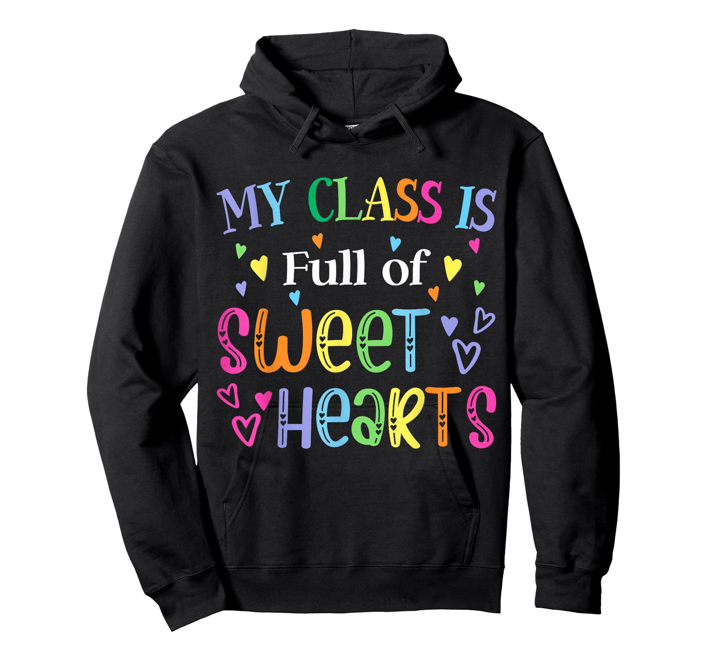 Teacher Valentines Day My Class is Full of Sweethearts Cute T-Shirt