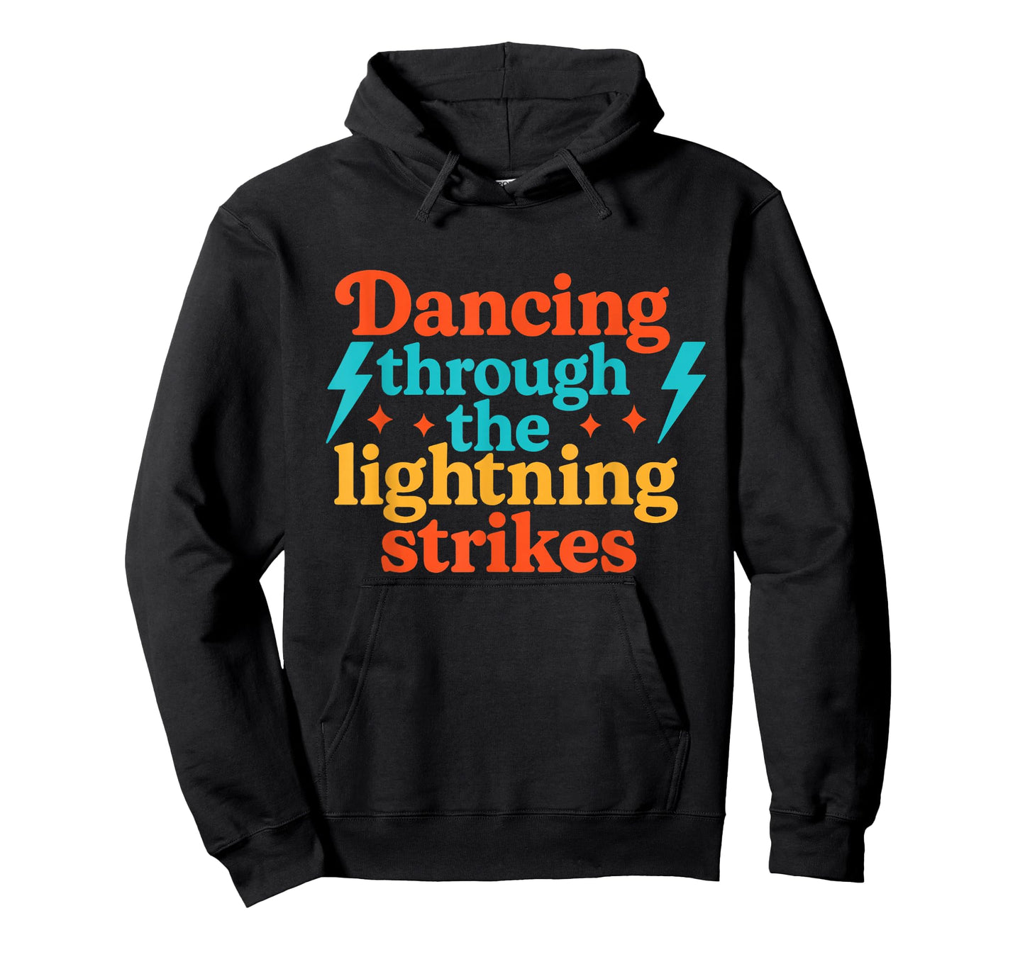 Dancing Through Lightning Strikes | Funny Dance Lover T-Shirt