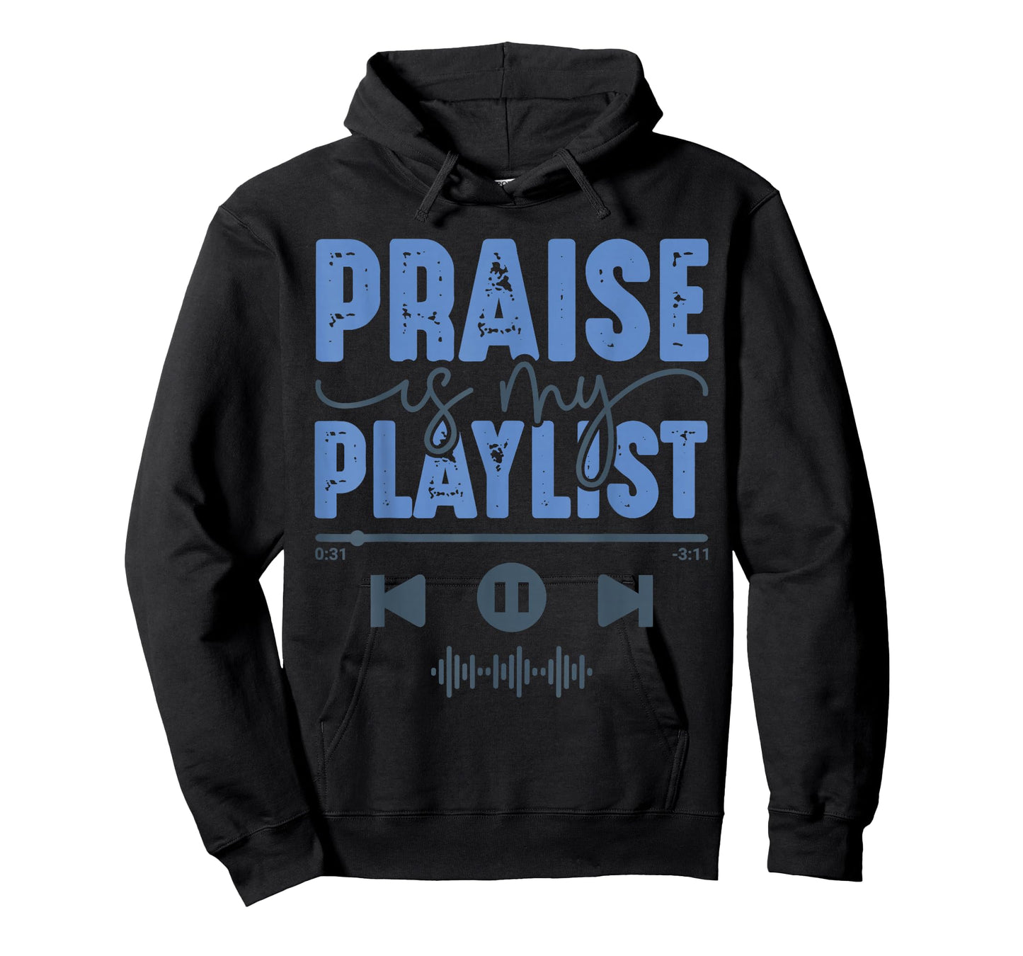 Praise is My Playlist Christian Worship Music Quote T-Shirt