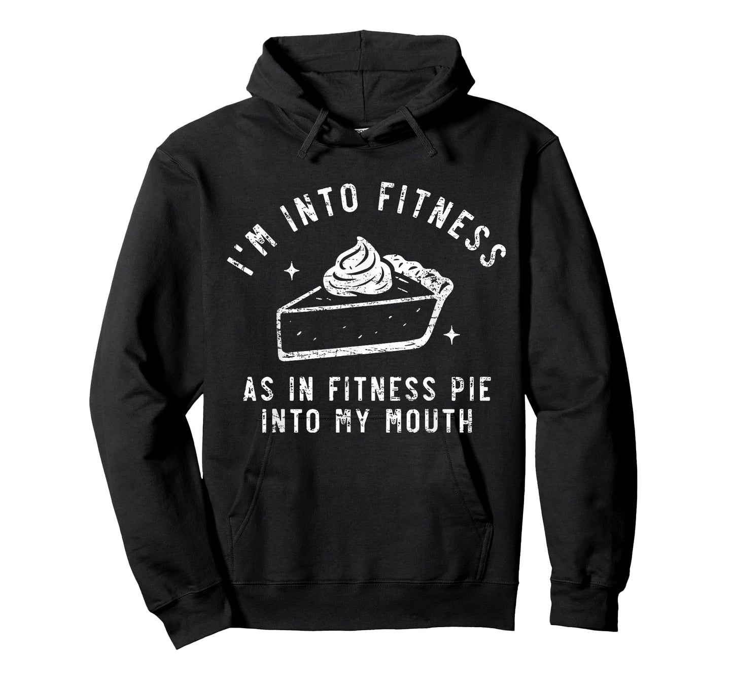 Retro Funny I’m Into Fitness As in Fitness Pie Into My Mouth T-Shirt