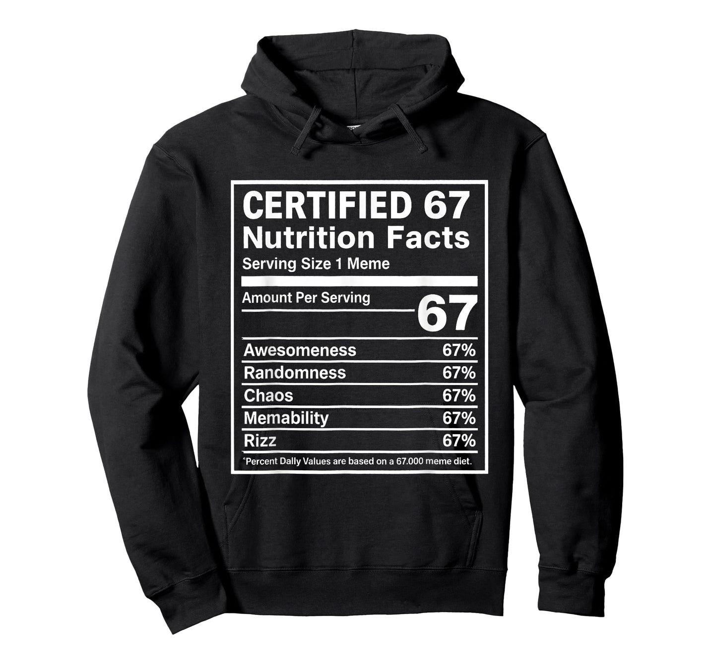 Certified 6 7 Six Seven Nutrition Facts T-Shirt