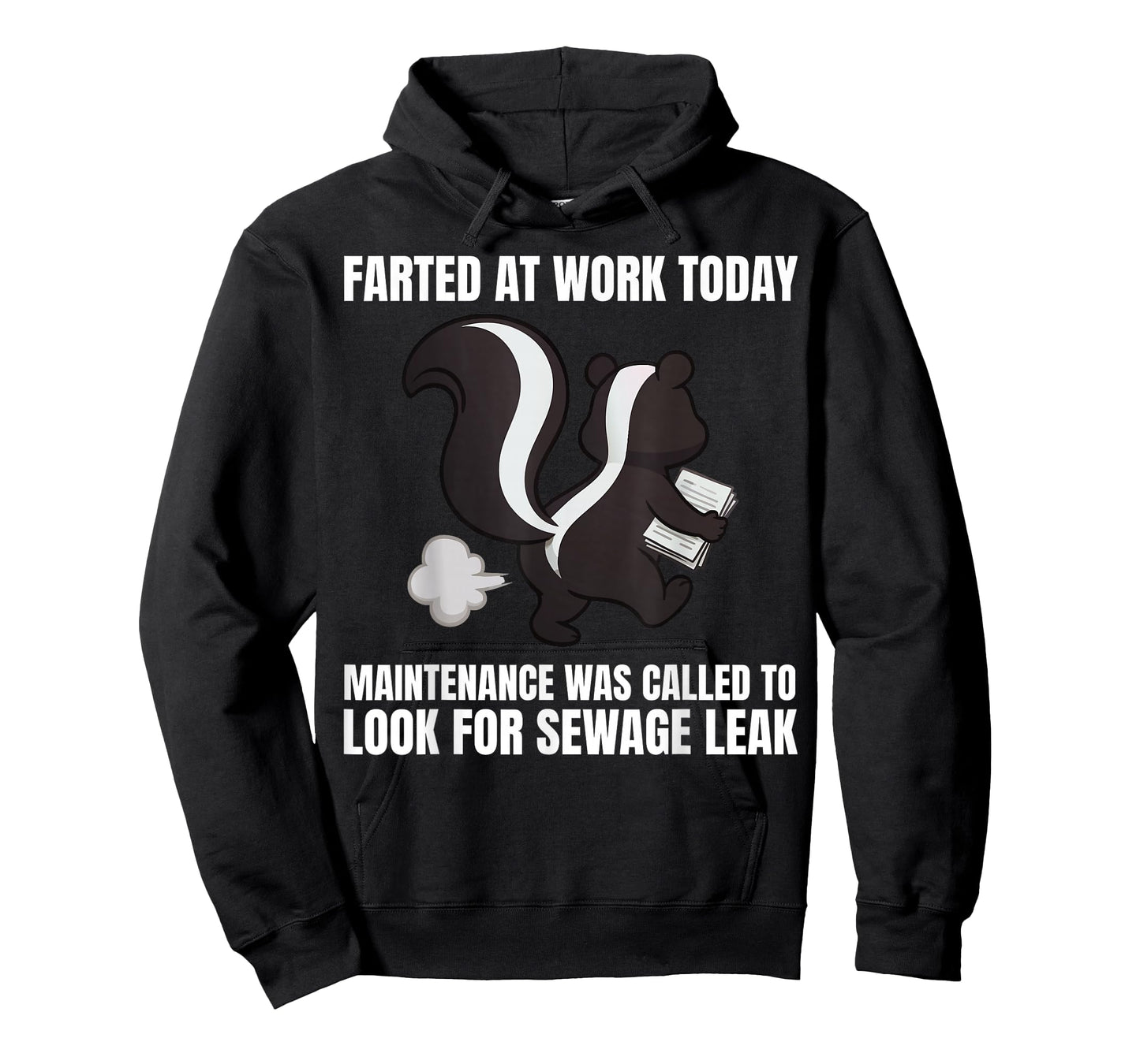 Funny Farted at Work Today Maintenance was Called to Look T-Shirt