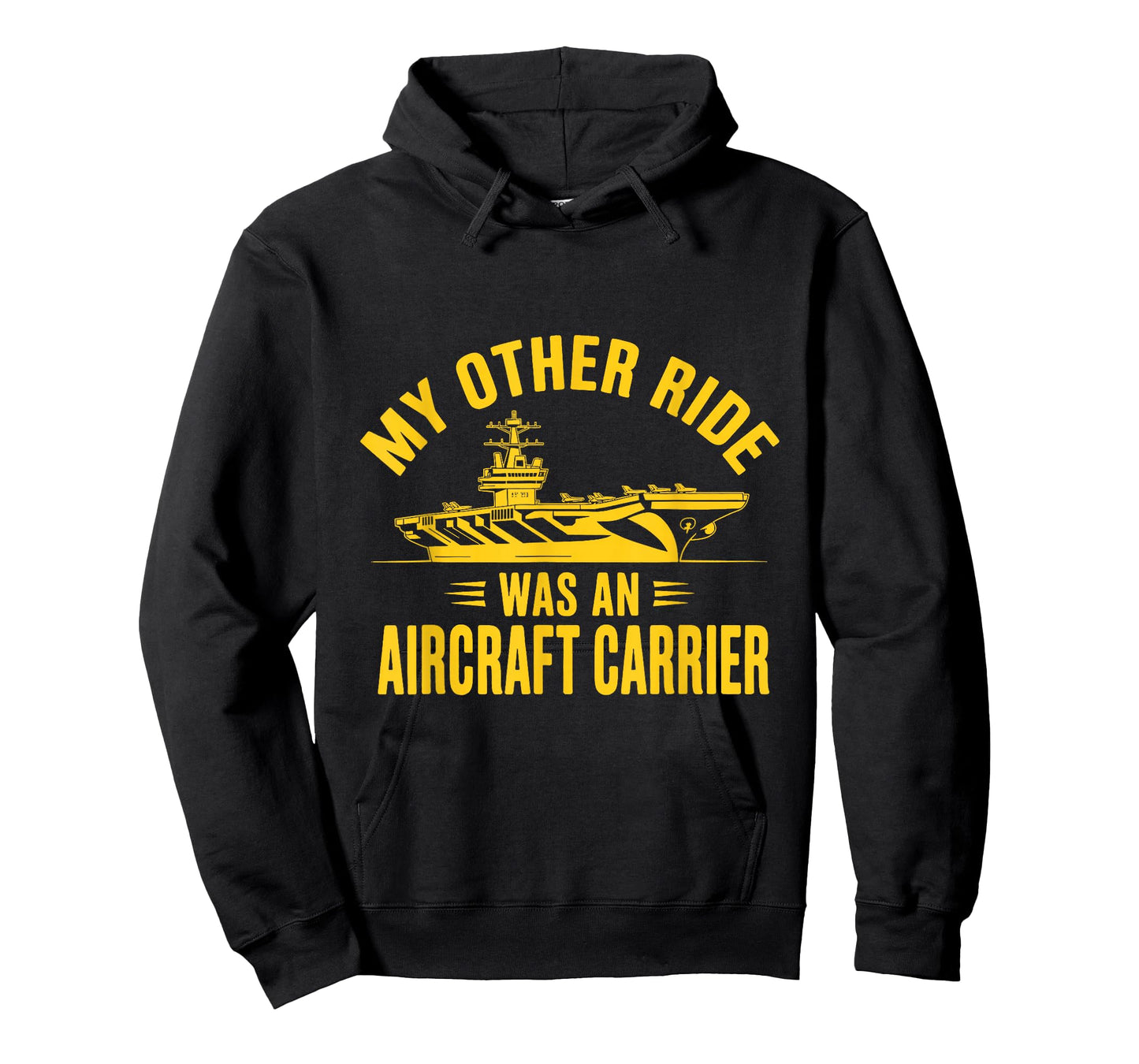 My Other Ride was an Aircraft Carrier T-Shirt