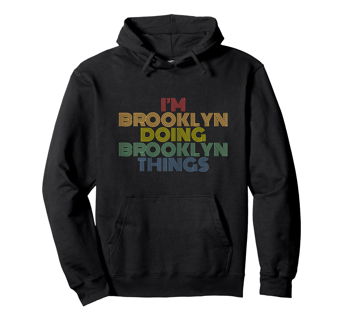I'm Brooklyn Doing Brooklyn Things Personalized Name T-Shirt