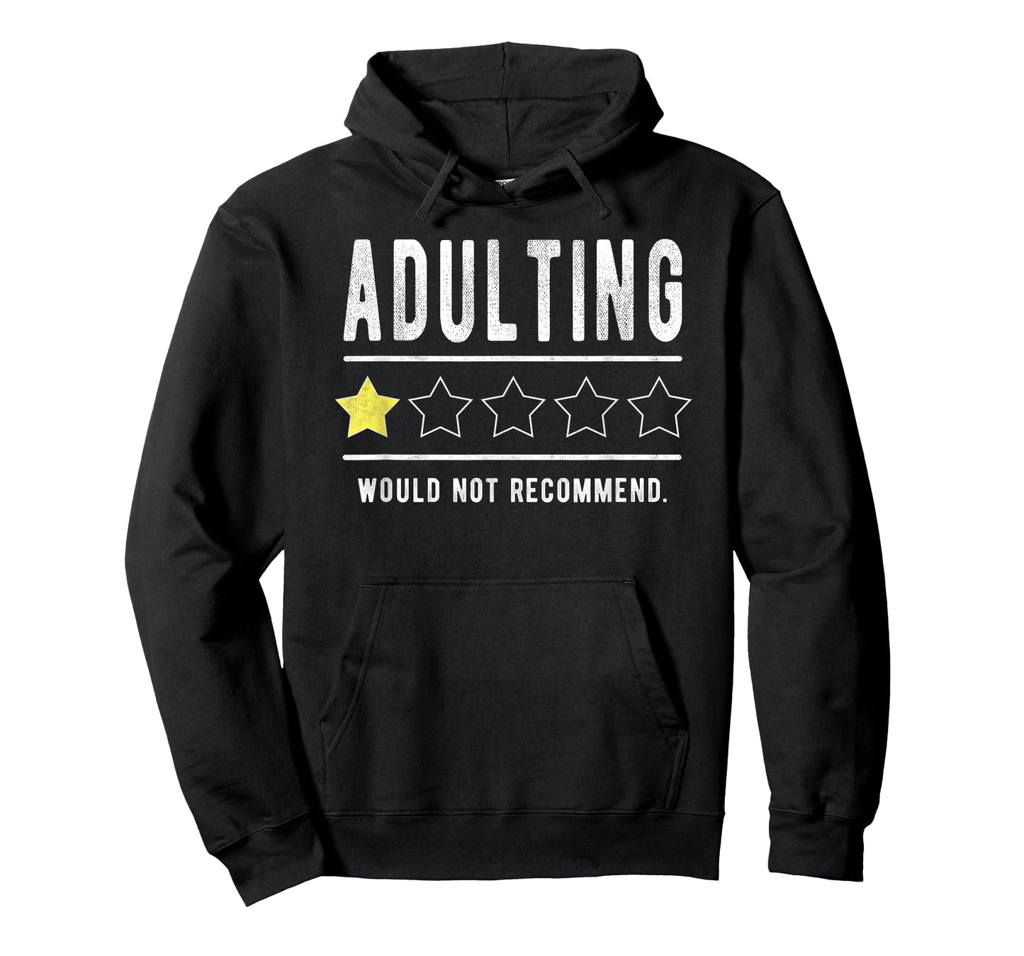 Adulting Would Not Recommend Funny Sayings One Star Adulting T-Shirt