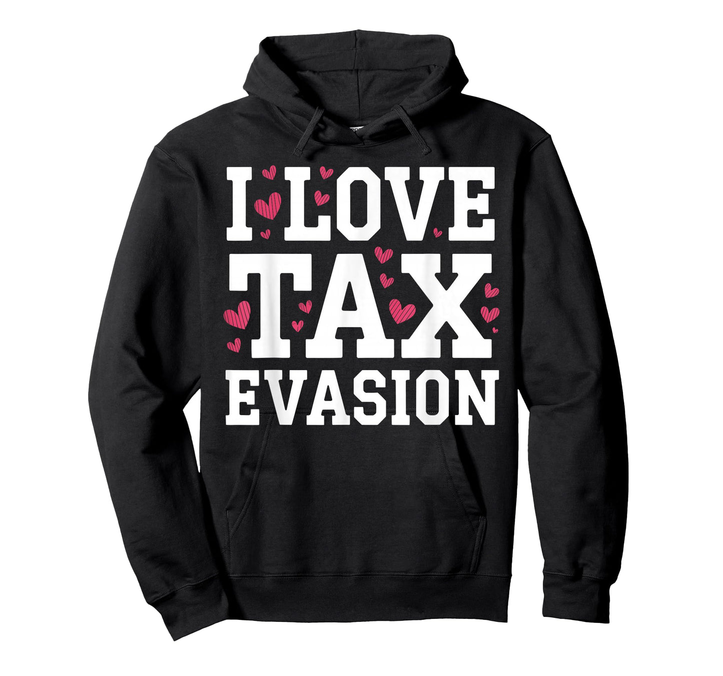 Best Tax Evasion Art for Men Women Taxation Theft Tax Fraud T-Shirt