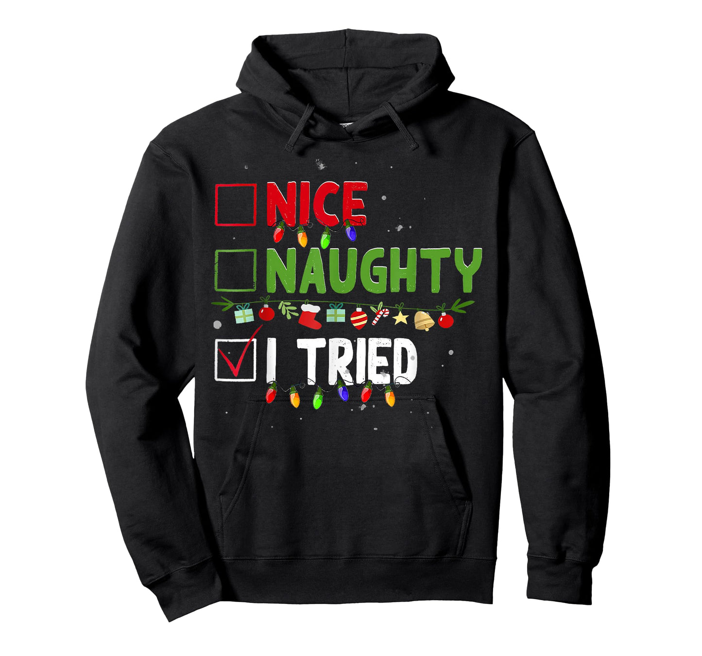 Nice Naughty I Tried Family Xmas Pajama Funny Christmas List T-Shirt