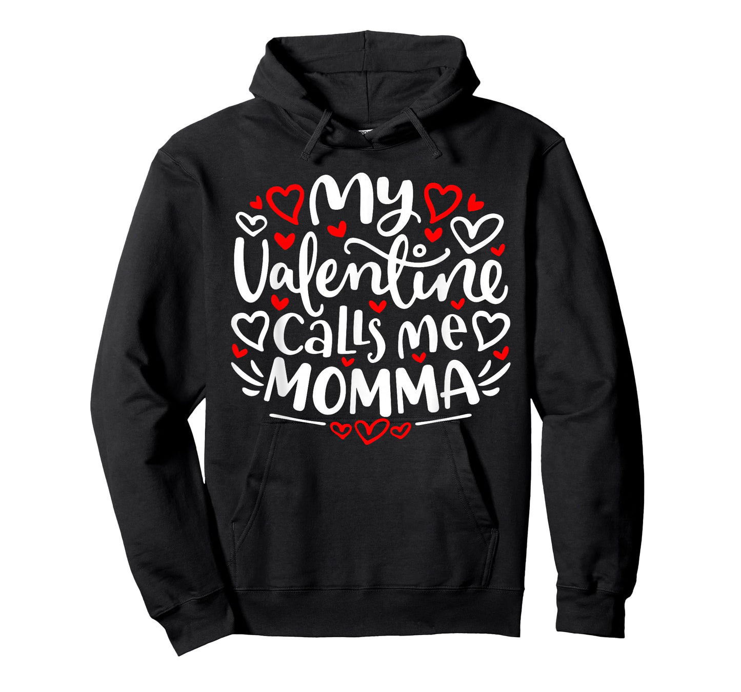 My Valentine Calls Me Momma Cute Heart Valentine's Day T-Shirt