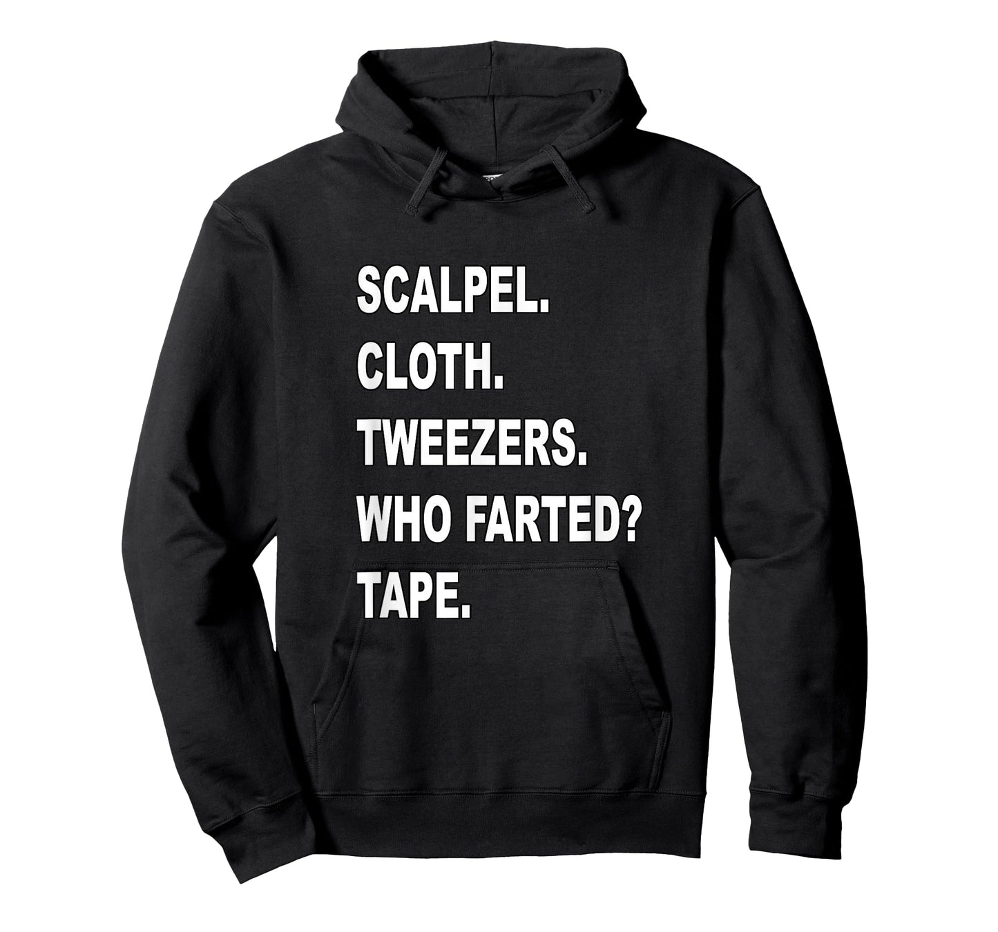 Surgical Tech Who Farted? Surgical Tech & Surgeon Humorous T-Shirt