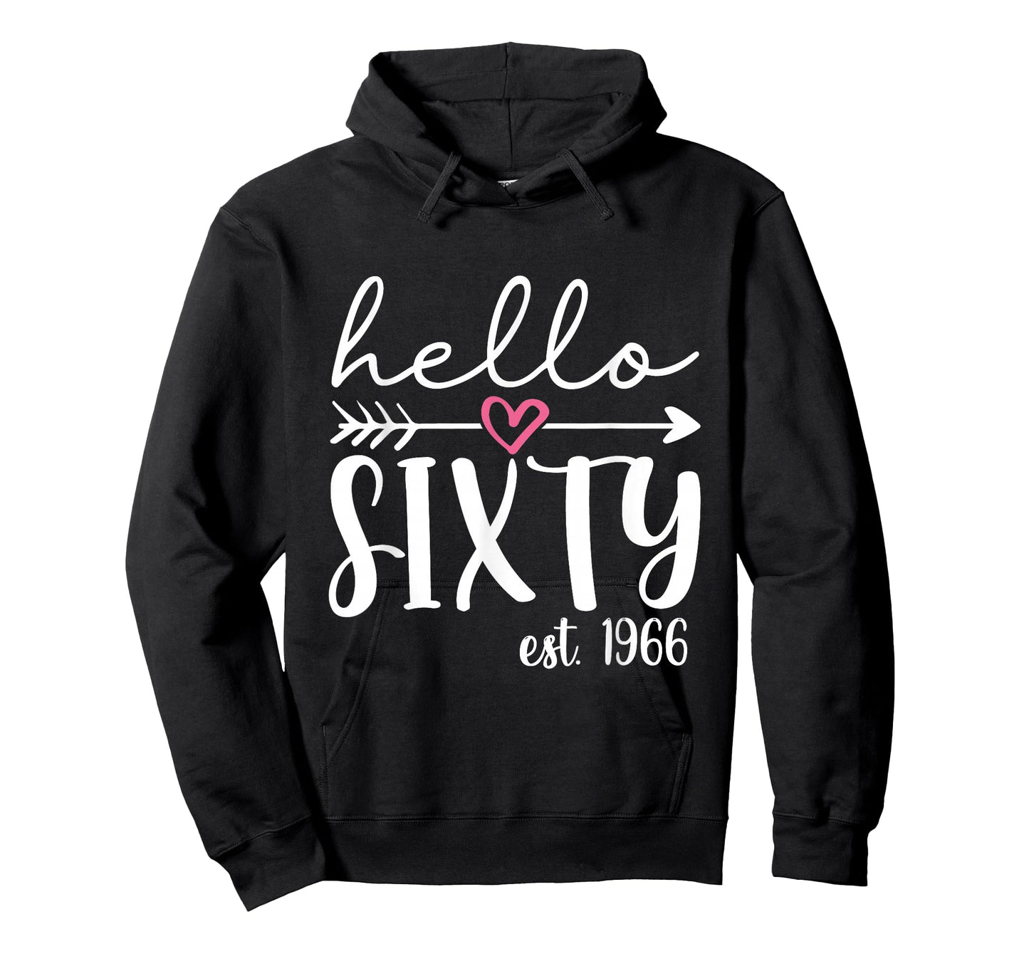 Hello Sixty Est. 1966 60th Birthday Hello 60 Men Women T-Shirt