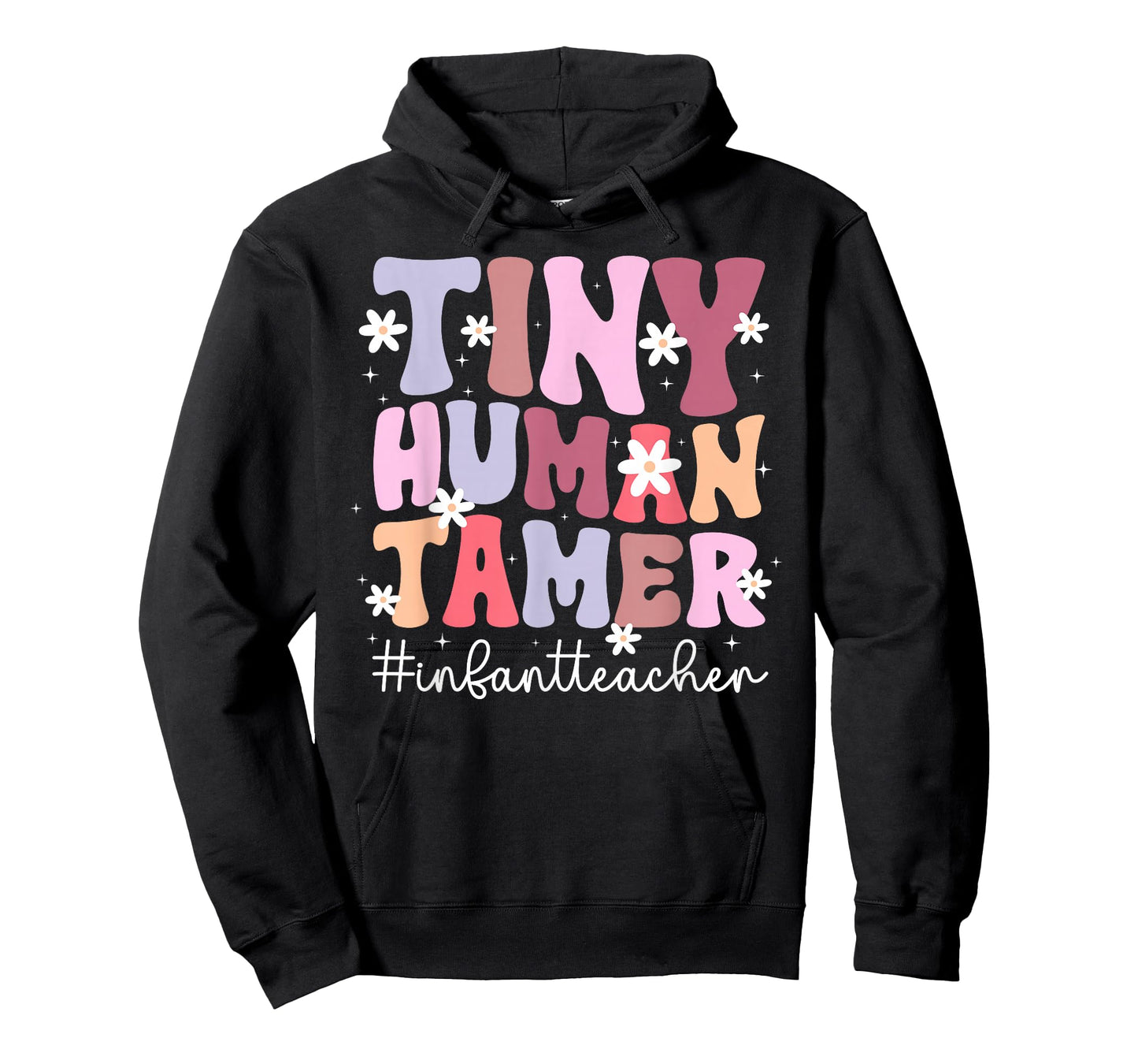 Tiny Human Tamer Infant Teacher Infant Teaching T-Shirt