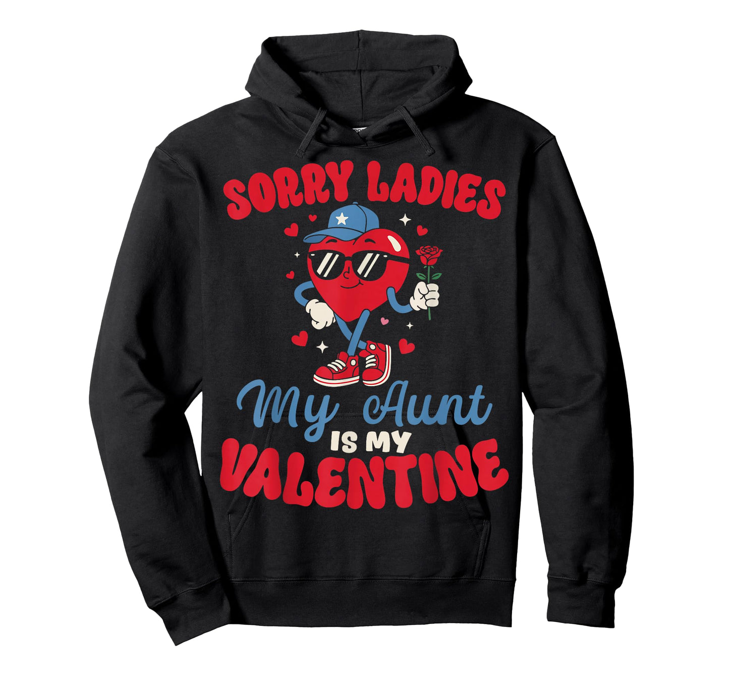 Sorry Ladies My Aunt is My Valentine Funny Heart Nephew Boy T-Shirt