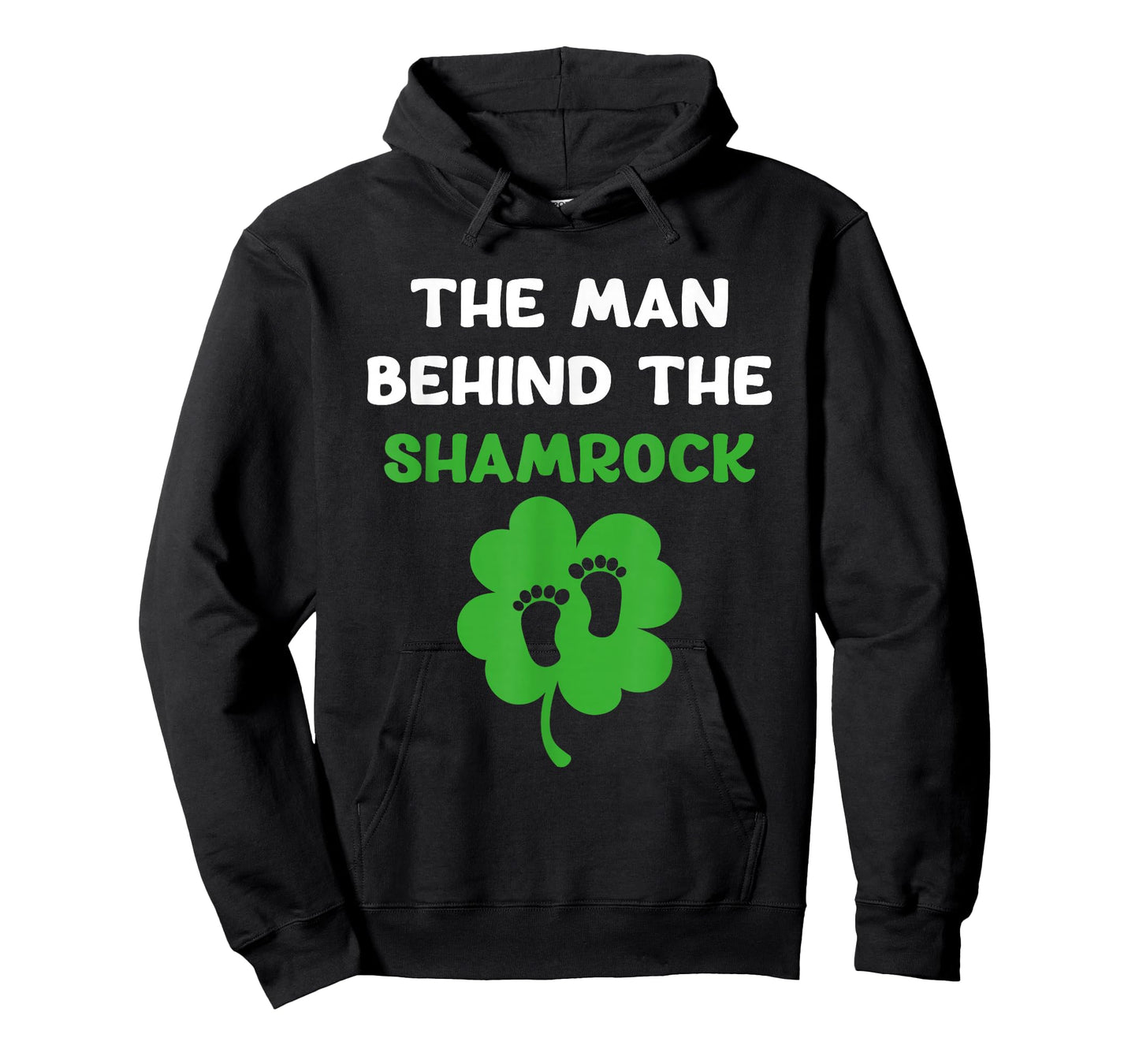 The Man Behind The Shamrock Pregnancy St Patrick’s Day T-Shirt