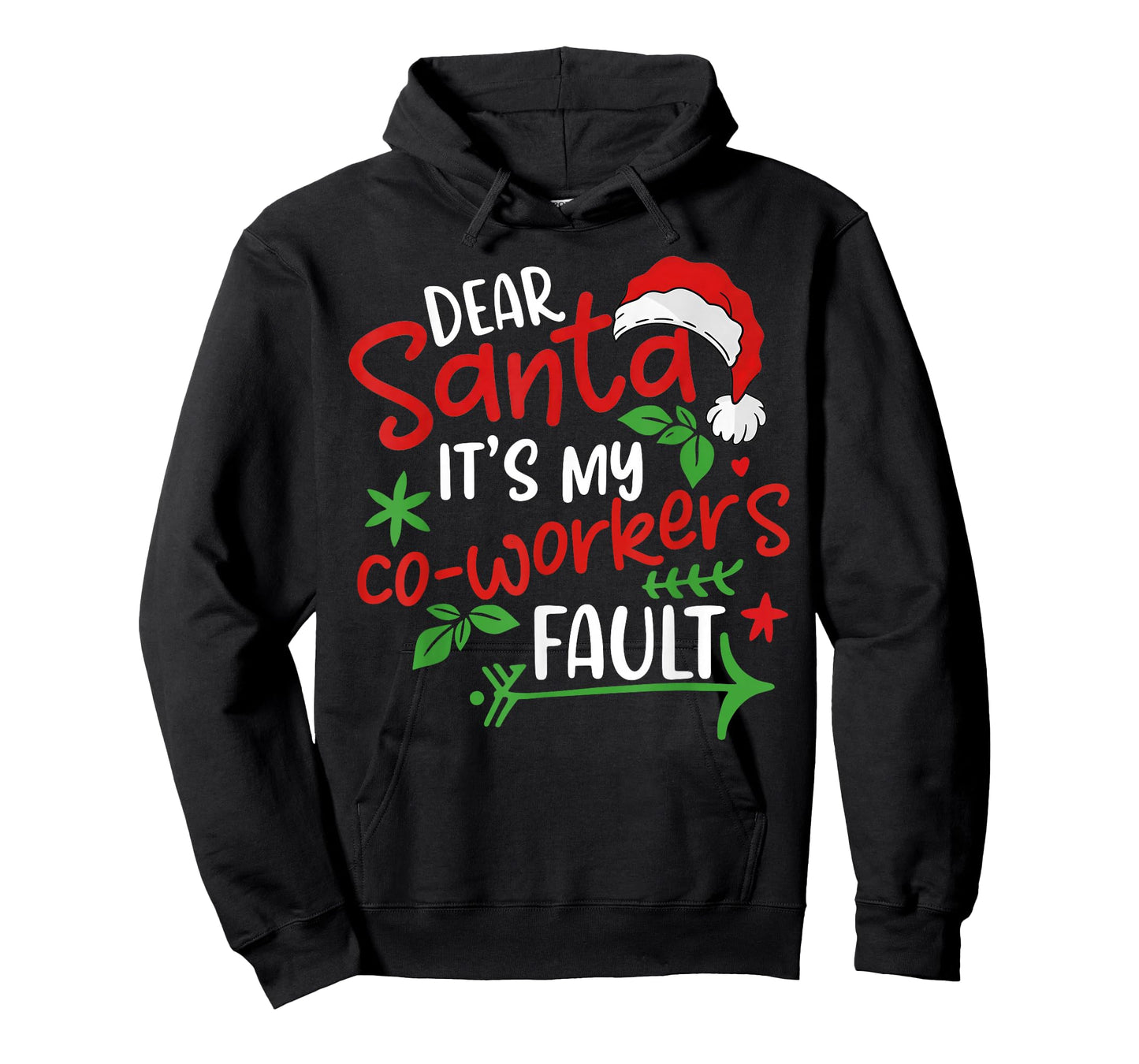 Dear Santa It's My Coworker's Fault T-Shirt