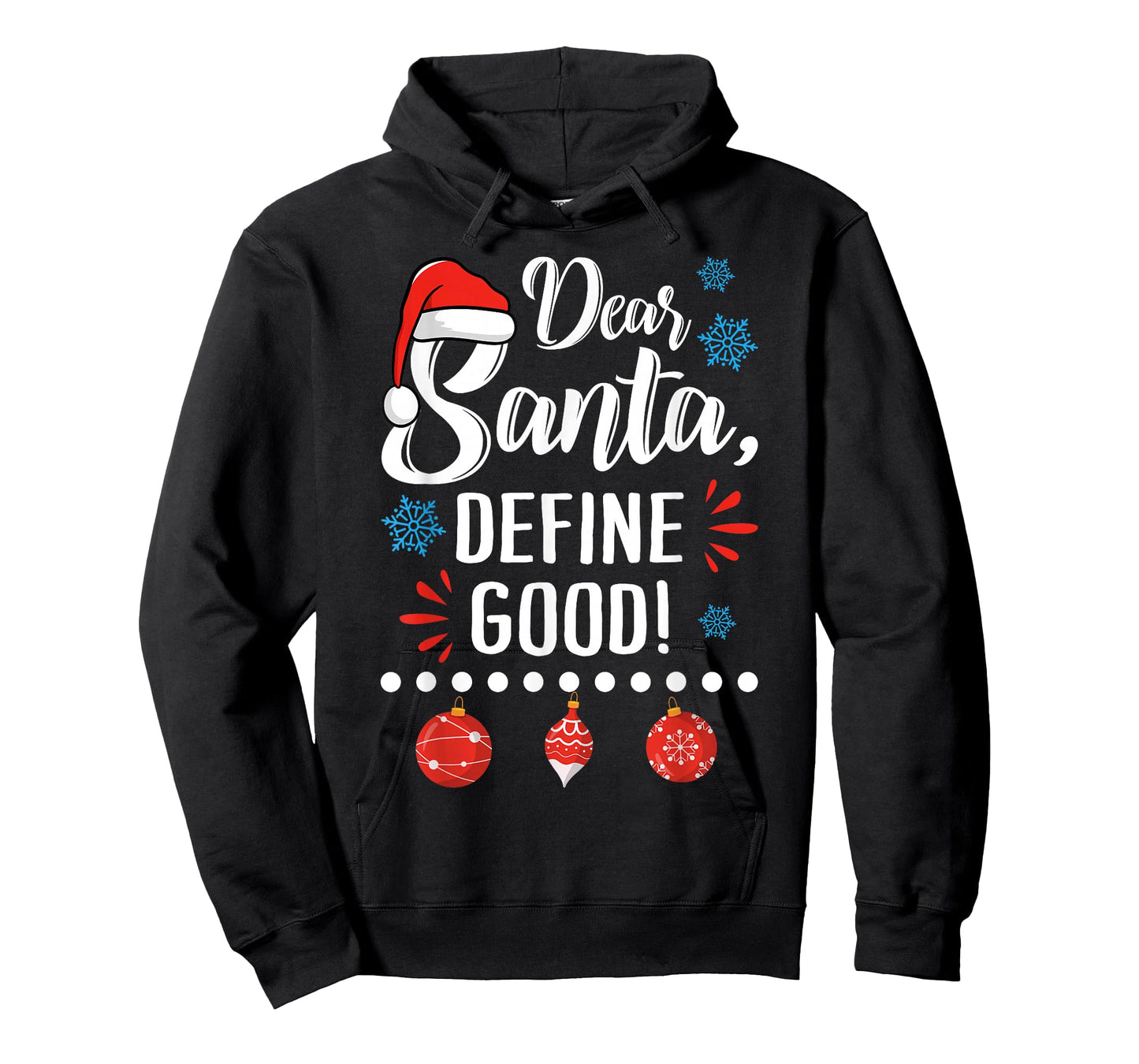 Dear Santa Define Good Funny Christmas Holiday Pajamas T-Shirt