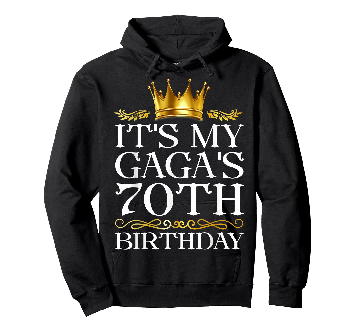 It's My Gaga's 70th Birthday Happy Birthday 70 Years Old T-Shirt
