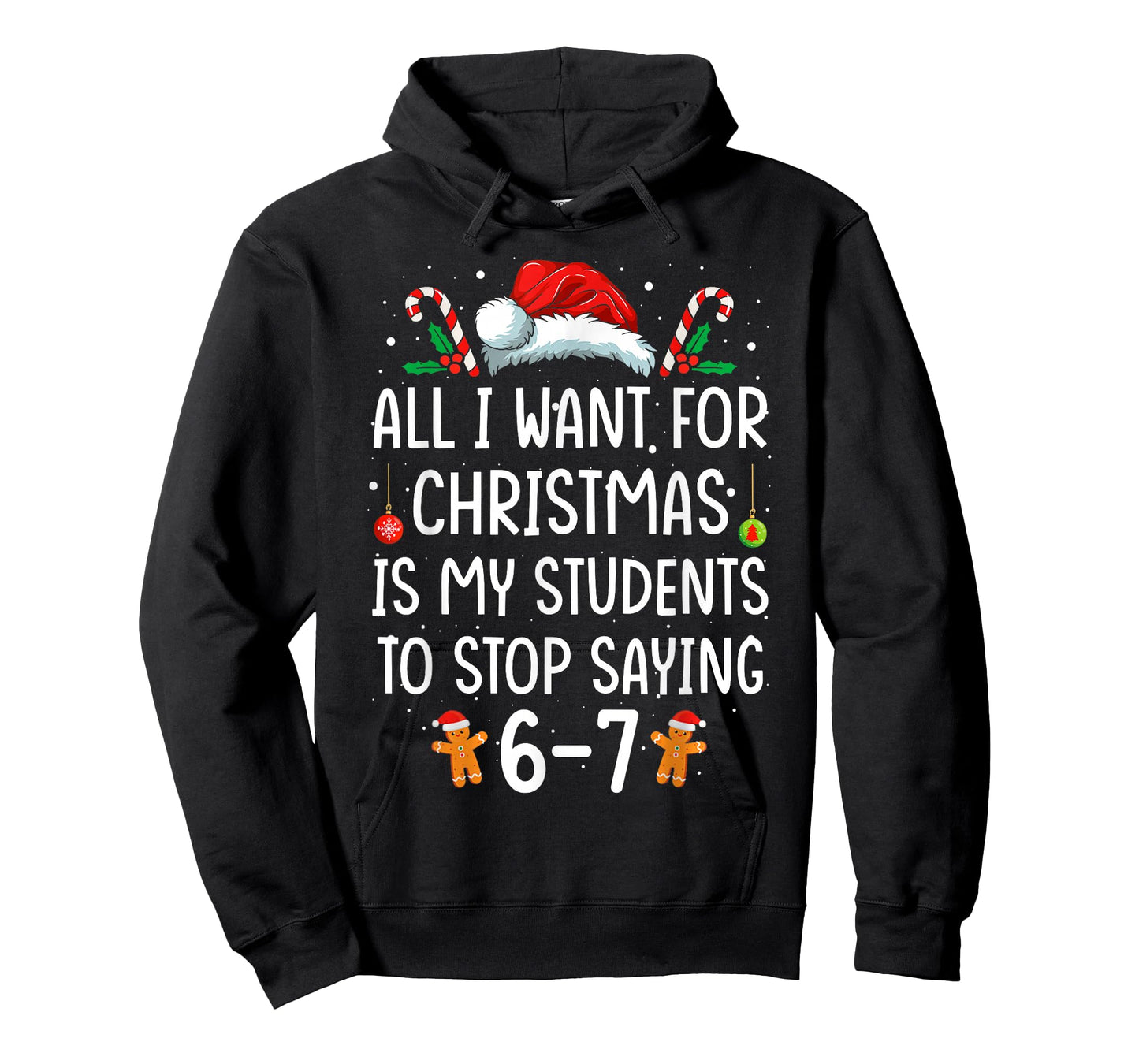 Funny Teacher 67 Christmas Six Seven Students Saying 6-7 T-Shirt