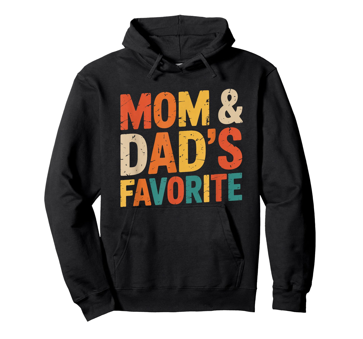 Mom & Dad's Favorite T-Shirt