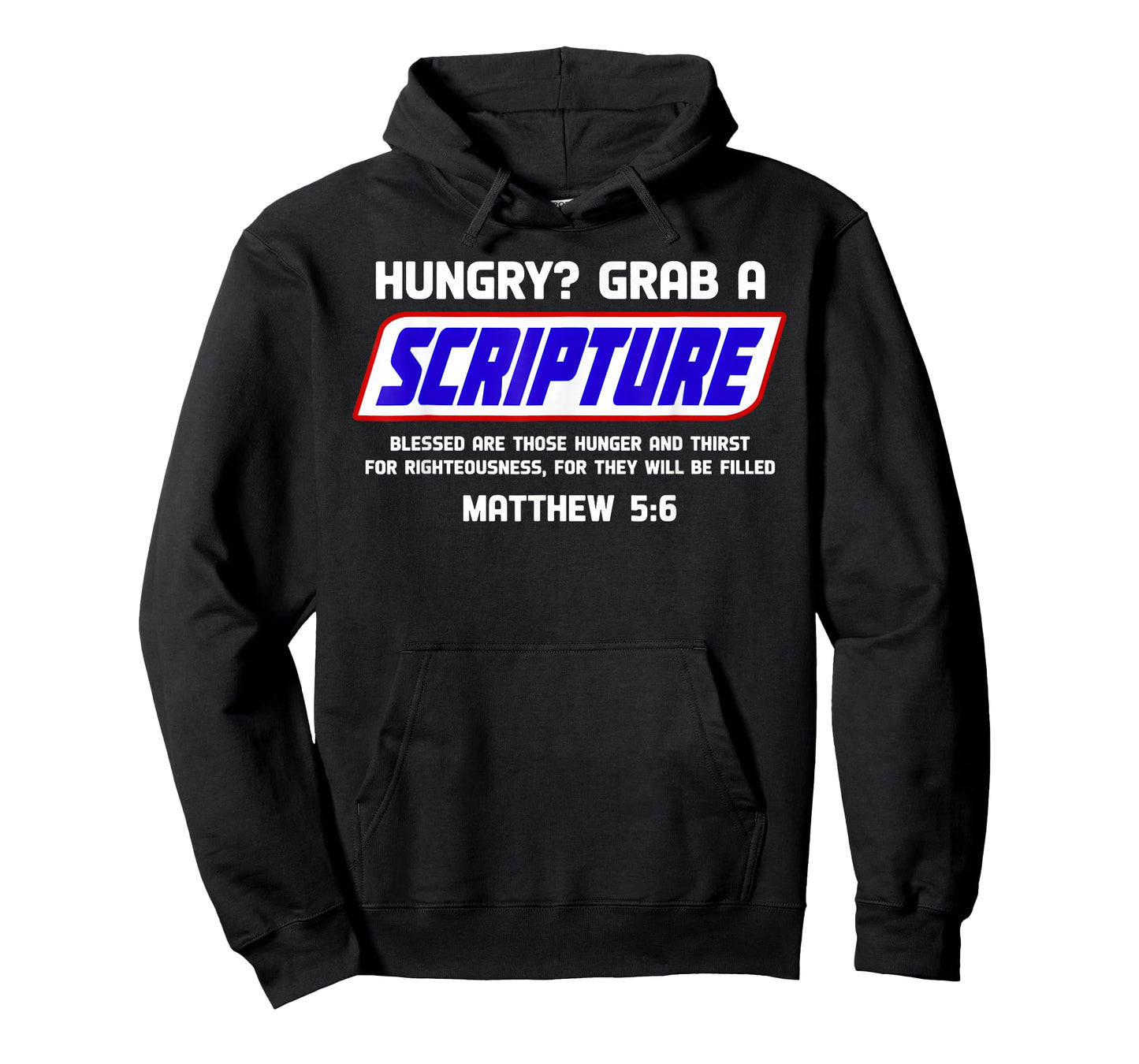 Hungry Grab A Scripture Funny Christian Matthew 5:6 Faith T-Shirt