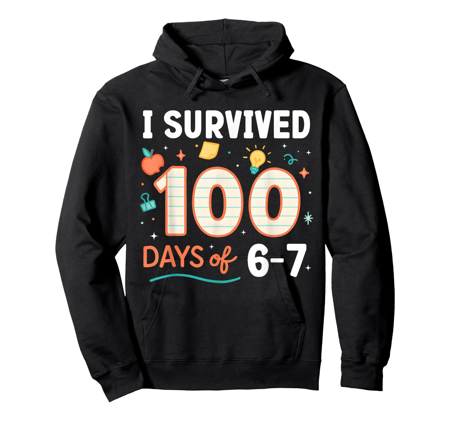 Funny 67 100th Day of School Teacher 100 Days 6 7 Meme 6-7 T-Shirt