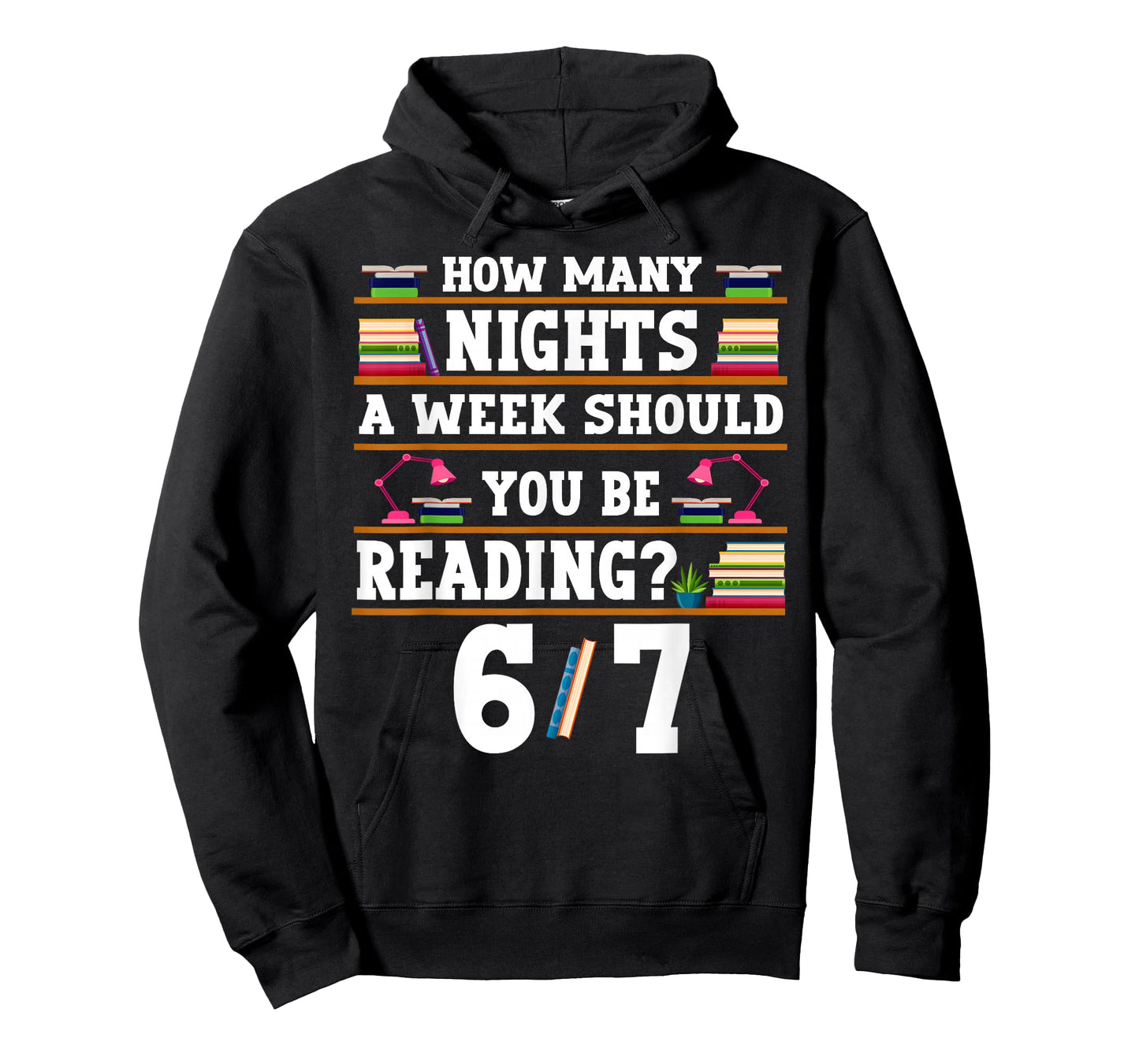 How Many Nights Should You Be Reading 67 Bookish 6/7 Teacher T-Shirt