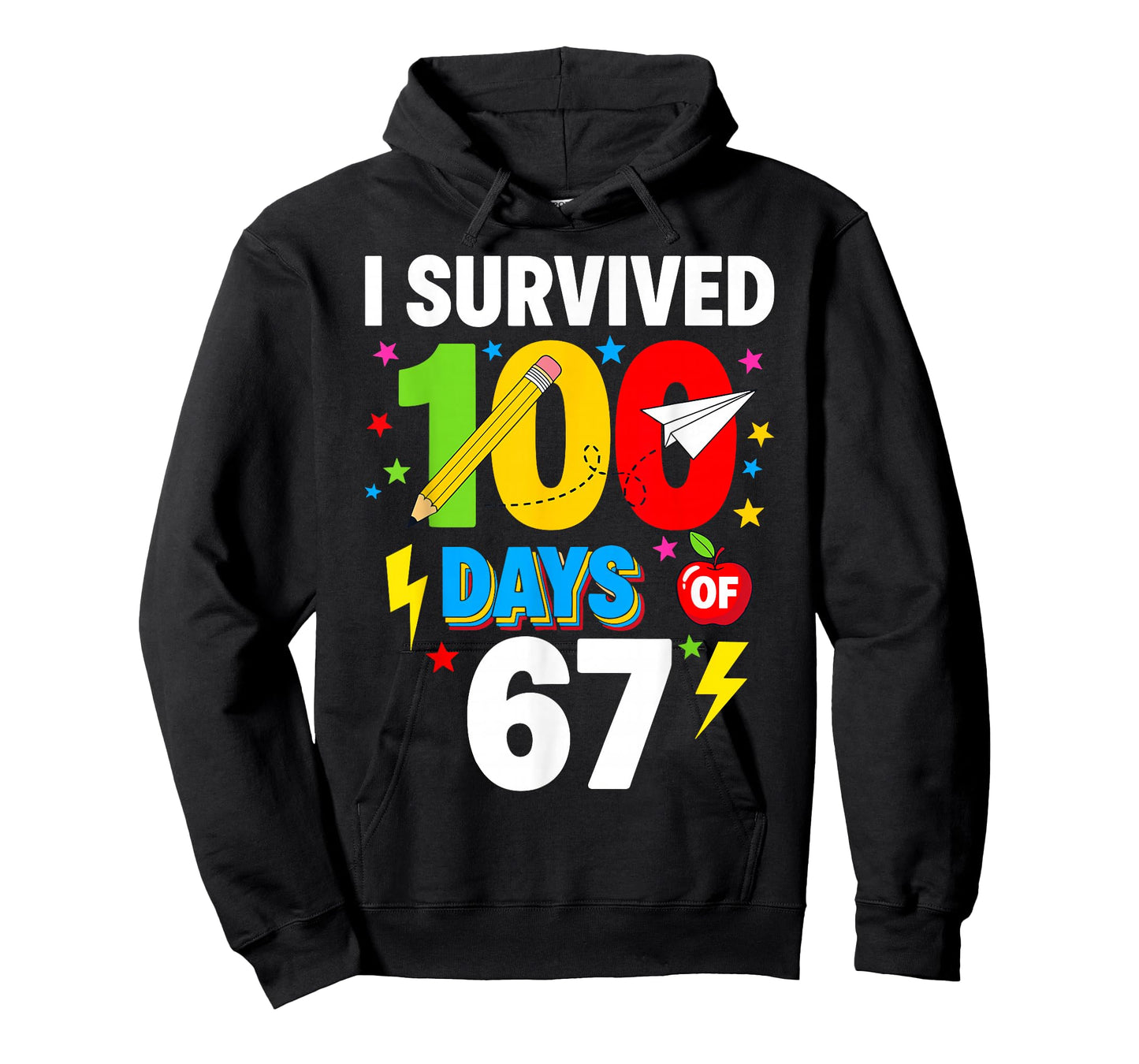 I Survived 100 Days of 67 Meme Hundred Days of School T-Shirt