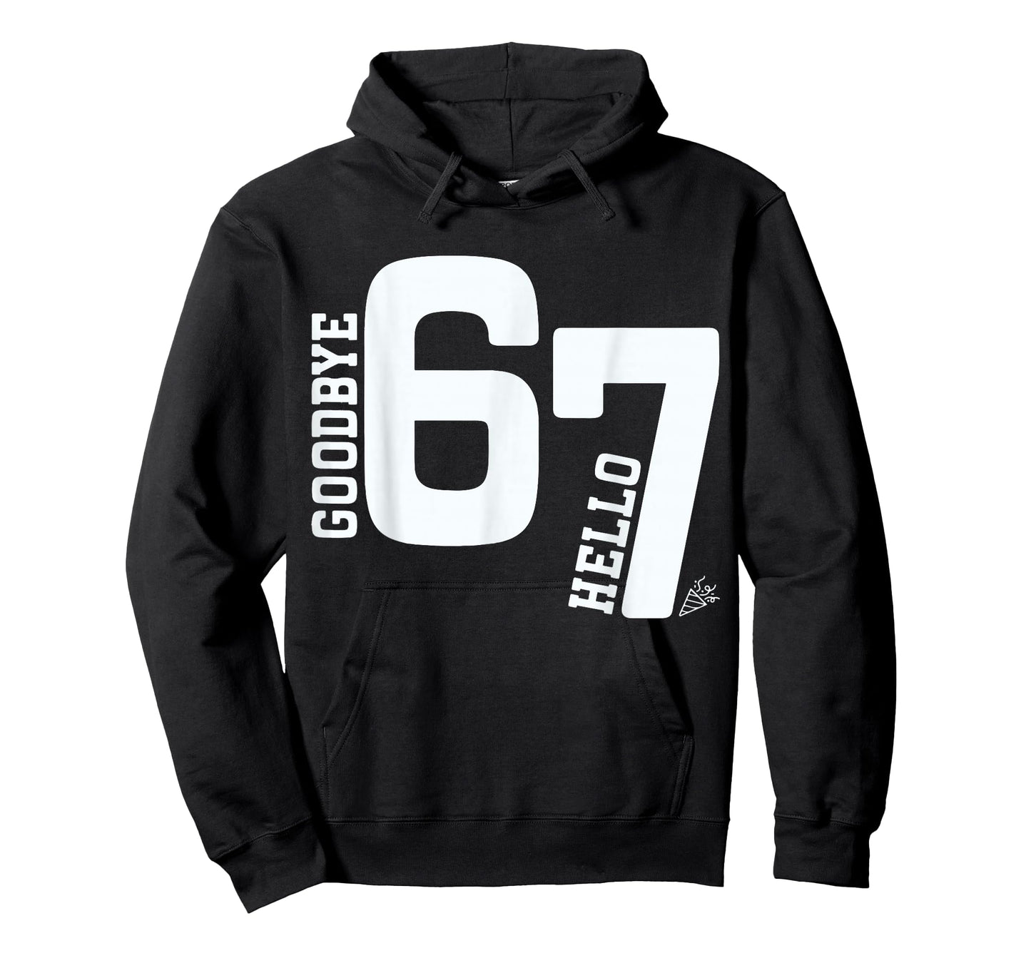 Goodbye 6 Hello 7 Funny 7th Birthday Viral 67 Meme T-Shirt
