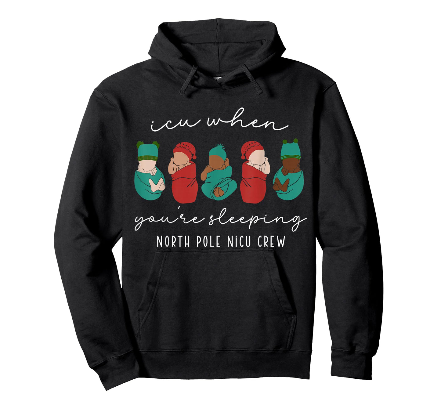 Funny Baby Newborn Santa ICU When You're Sleeping Nurse Crew T-Shirt