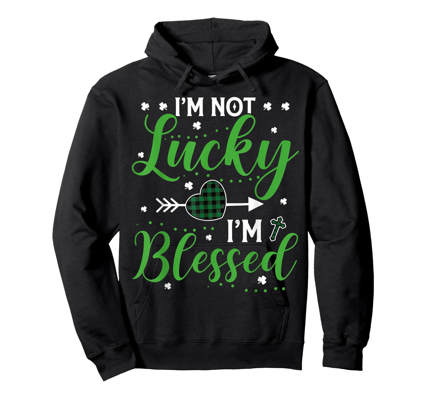 I'm Not Lucky I'm Blessed Saint Patrick's Day Christian T-Shirt
