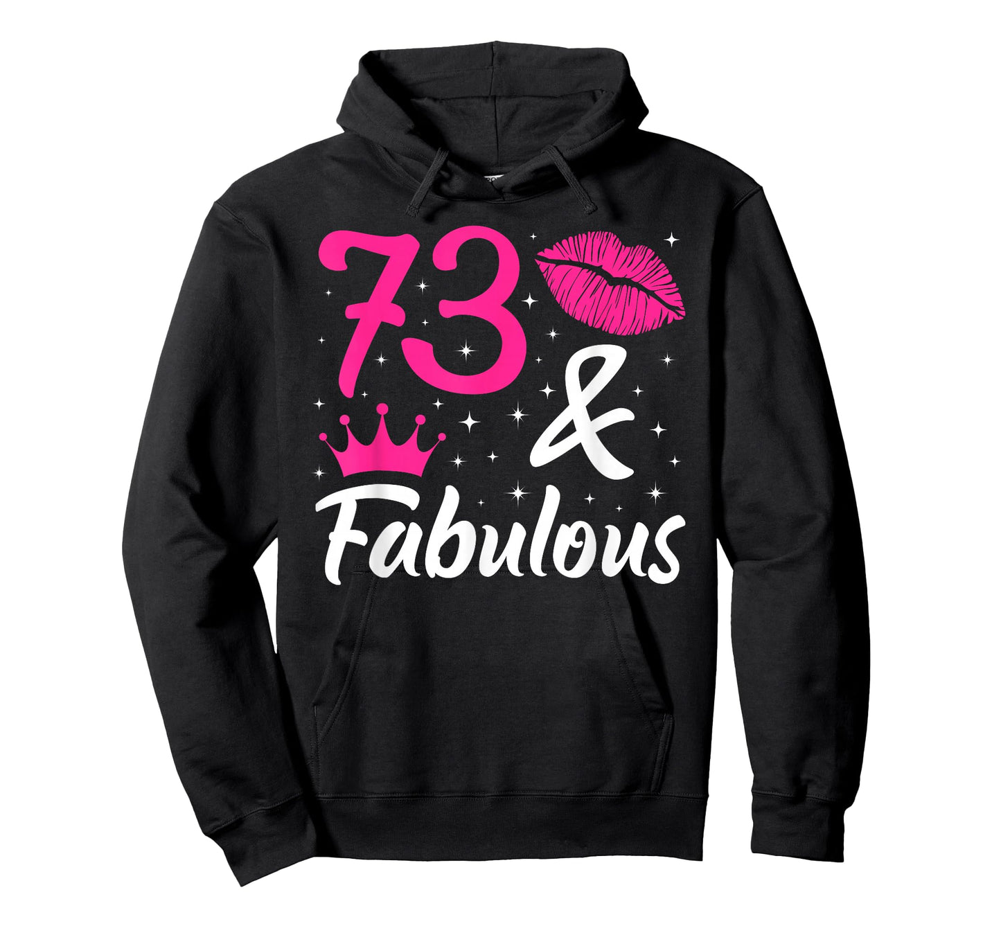 73 & Fabulous 73rd Birthday 73 Year Old It's My 73rd Bday T-Shirt