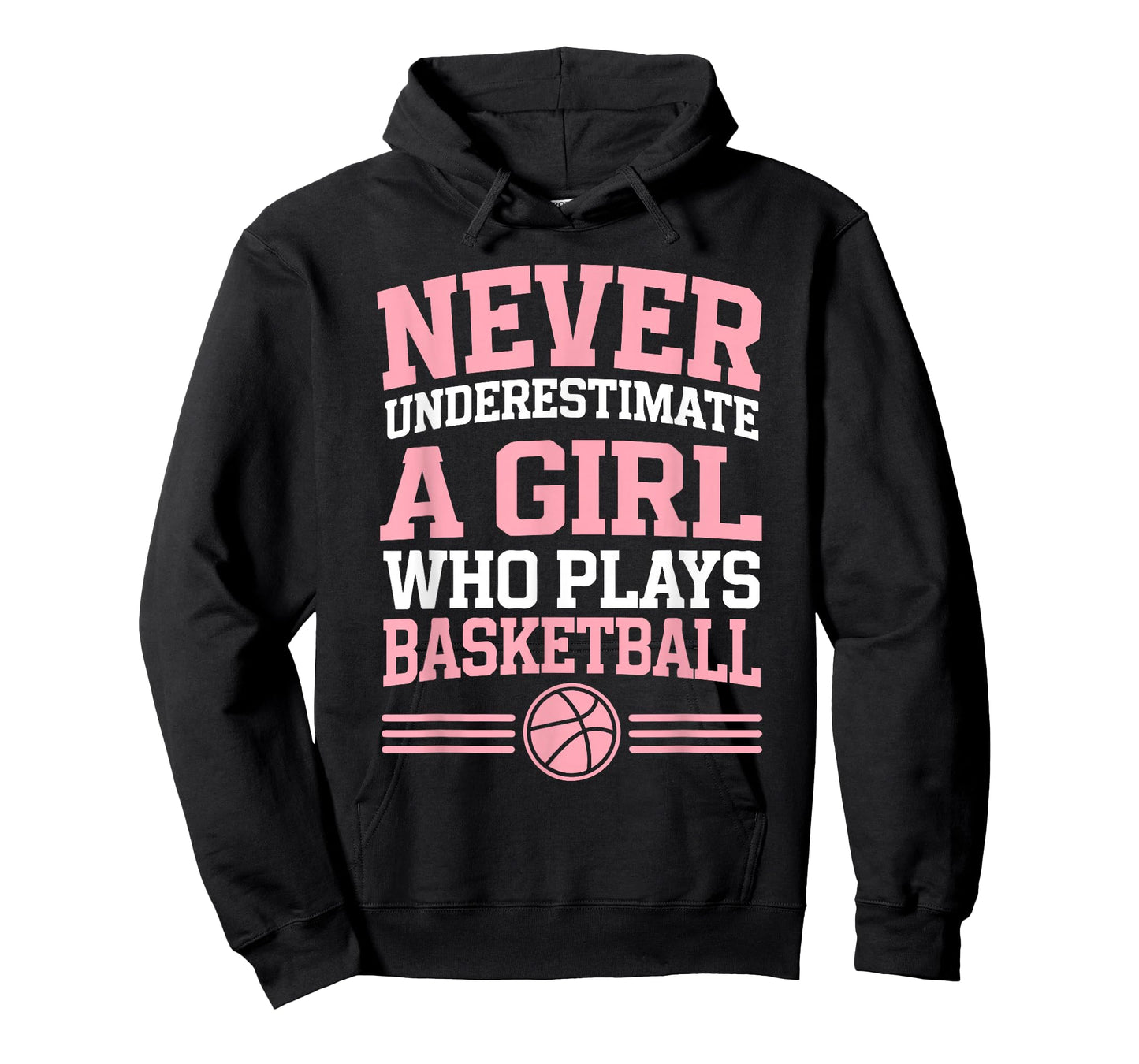Never Underestimate A Girl who Plays Basketball T-Shirt