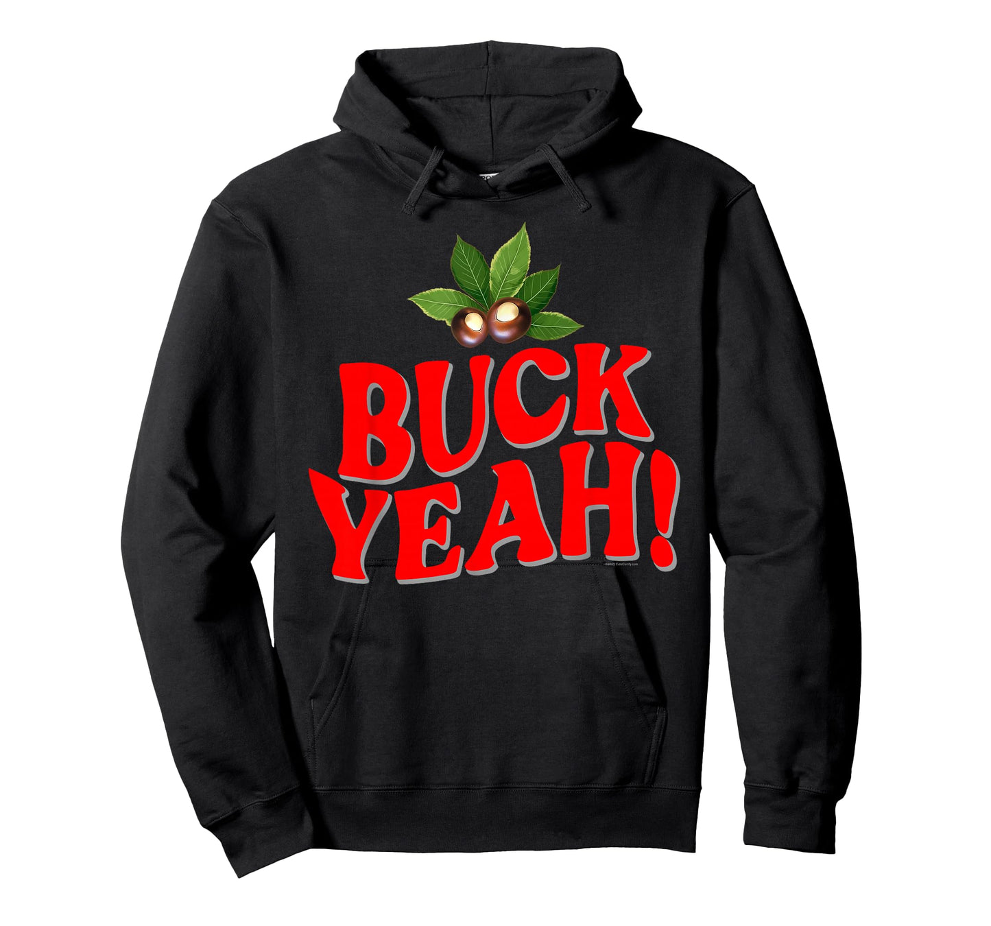 Buck Yeah Funny Ohio Home Buckeye Quote State T-Shirt