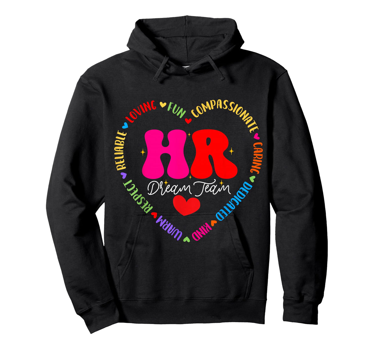 Human Resources HR Dream Team Employee Appreciation T-Shirt