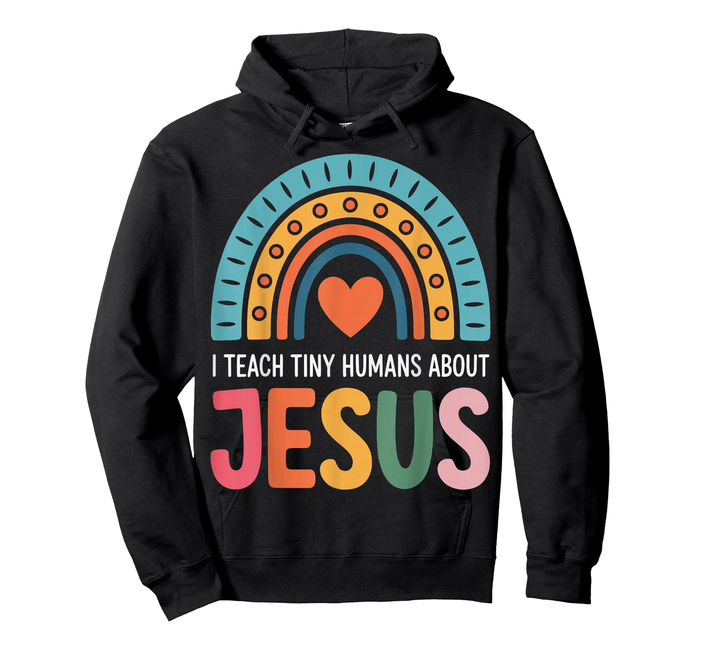 I Teach Tiny Humans About Jesus T-Shirt