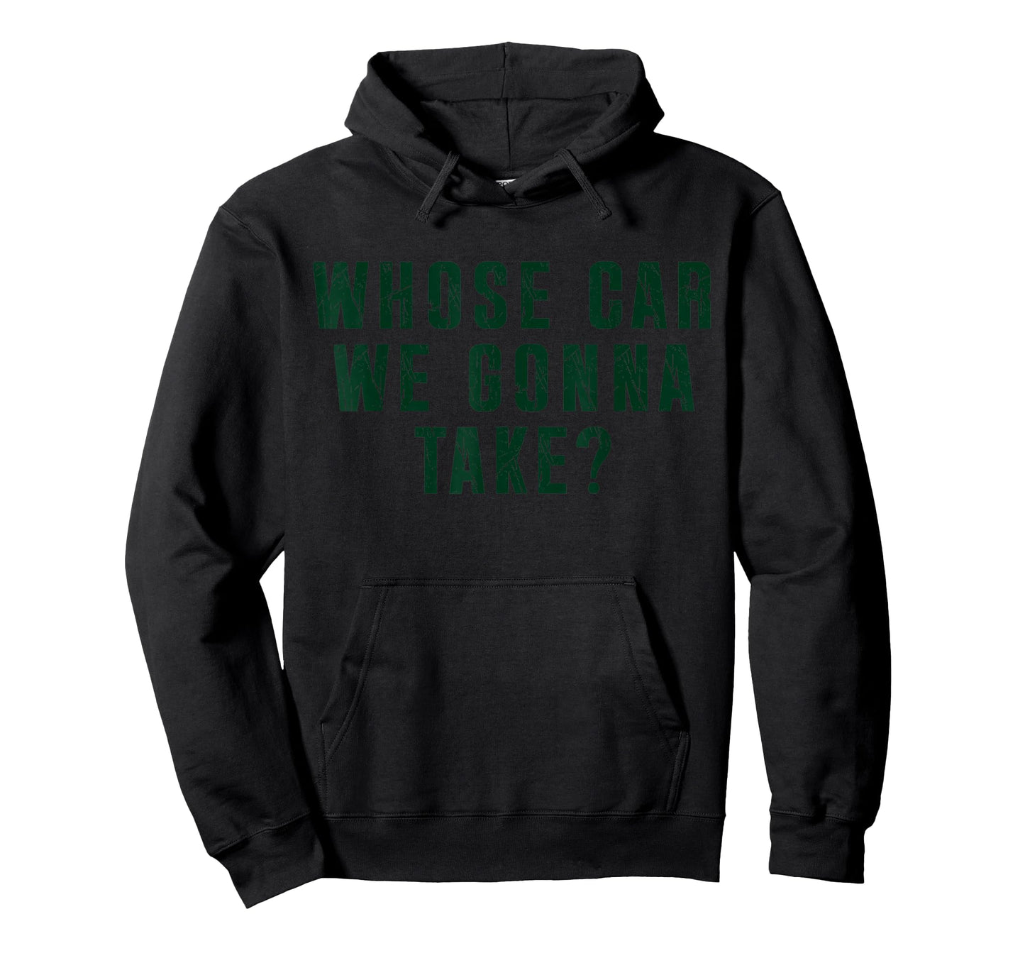 Whose Car We Gonna Take Meme T-Shirt