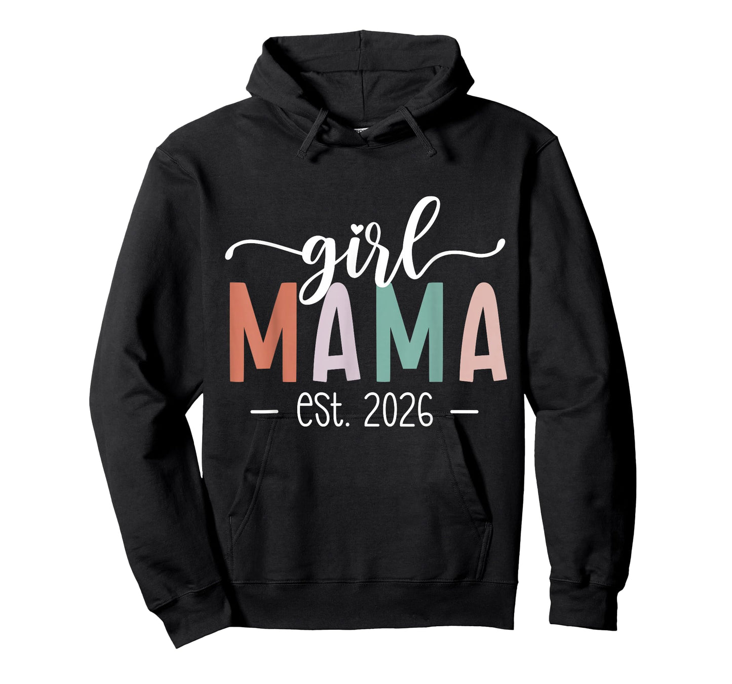 Girl Mama Est 2026 Girl Mom Pregnancy Mom to Be New Mom 2026 T-Shirt