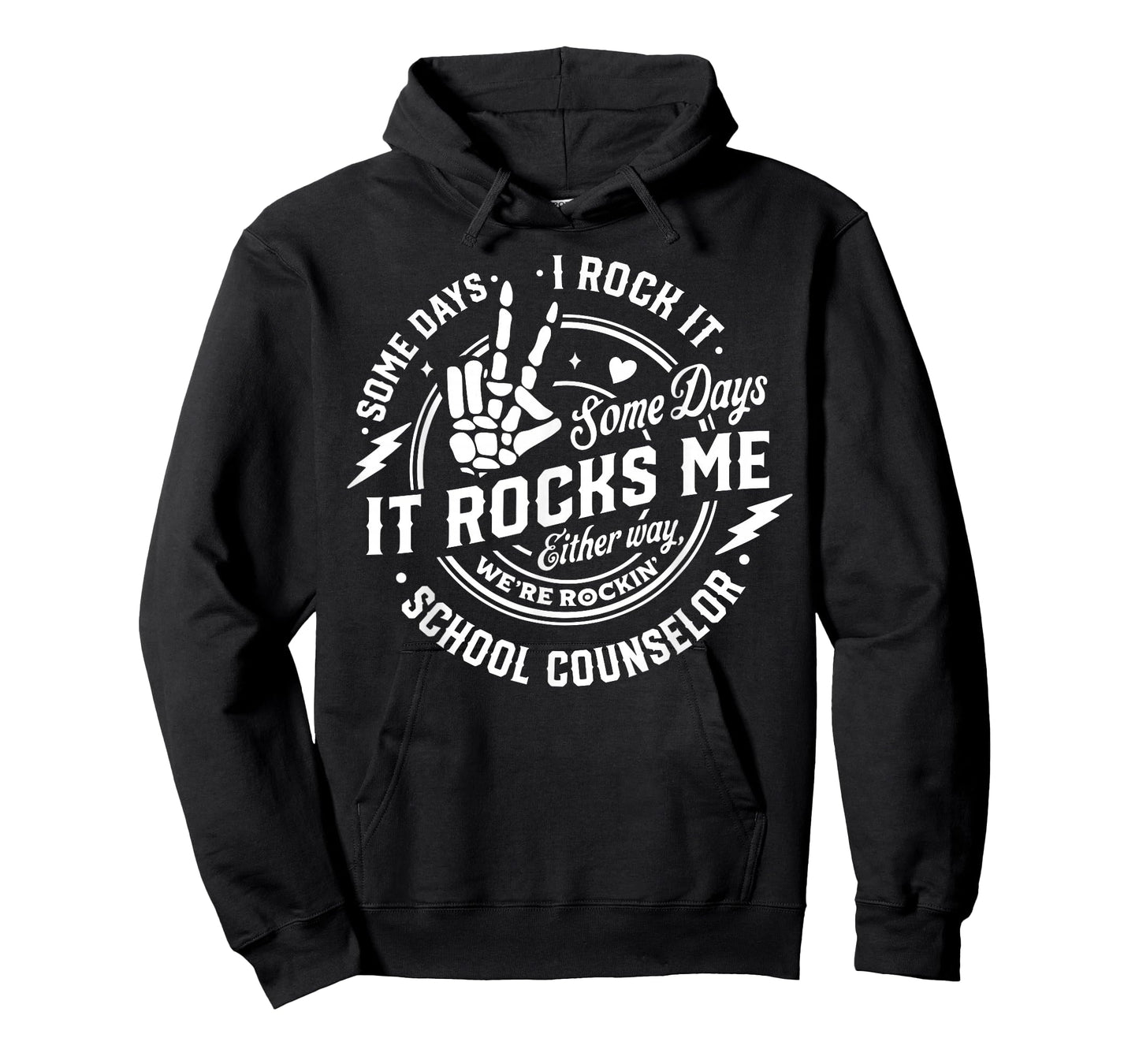 Some Days I Rock It Some Days It Rock Me School Counselor T-Shirt