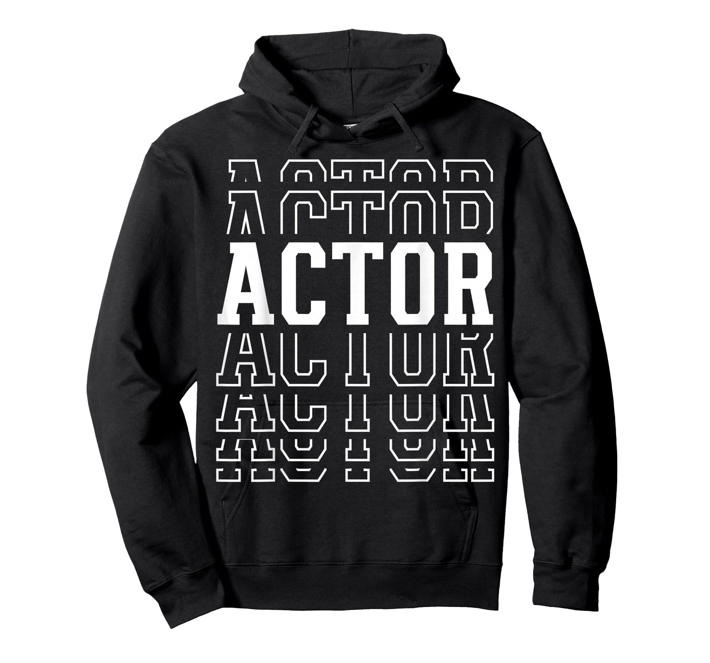 Actor Funny Layered Text Acting Men Women T-Shirt