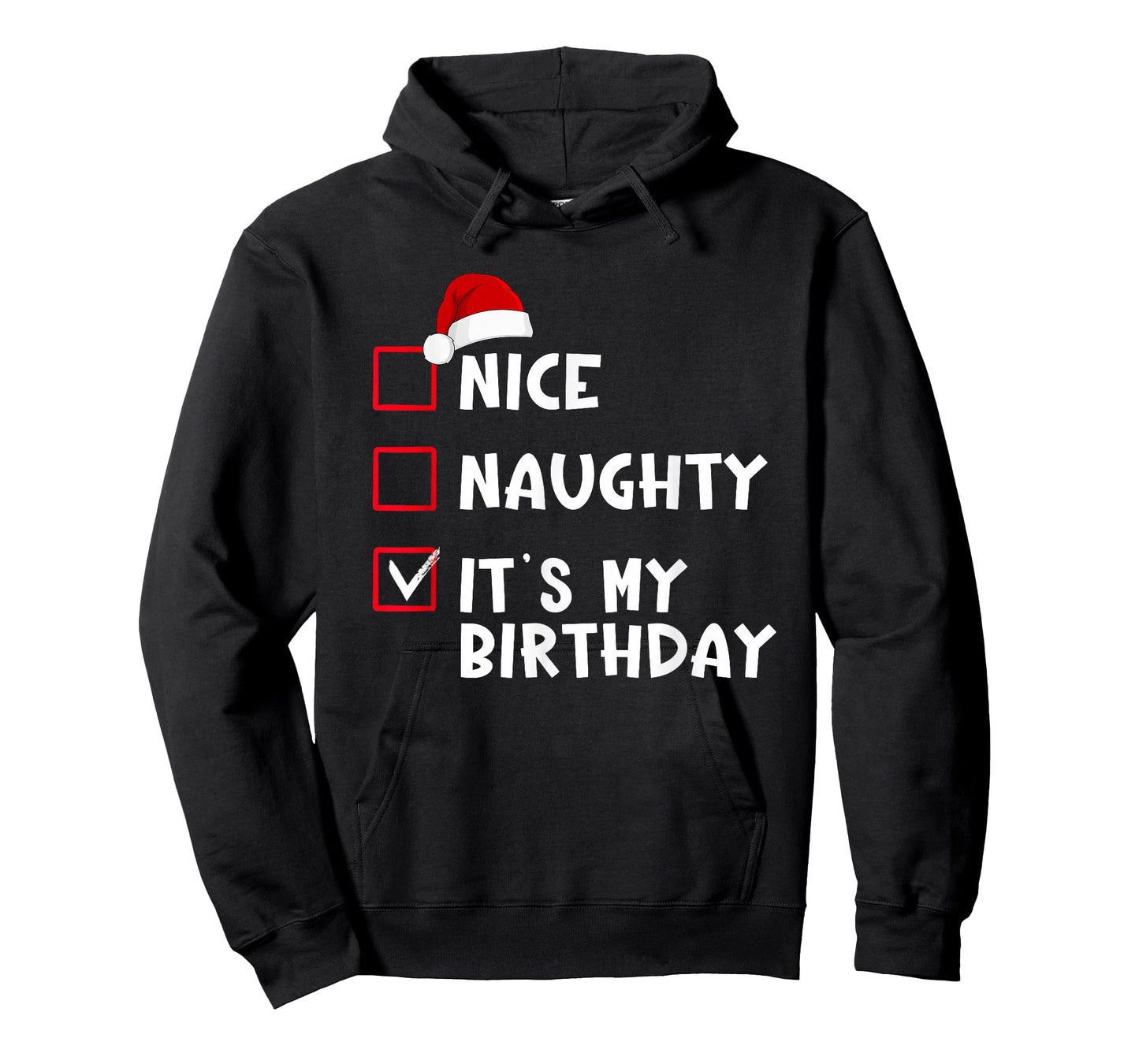 Nice Naughty It’s My Birthday Funny Christmas List T-Shirt