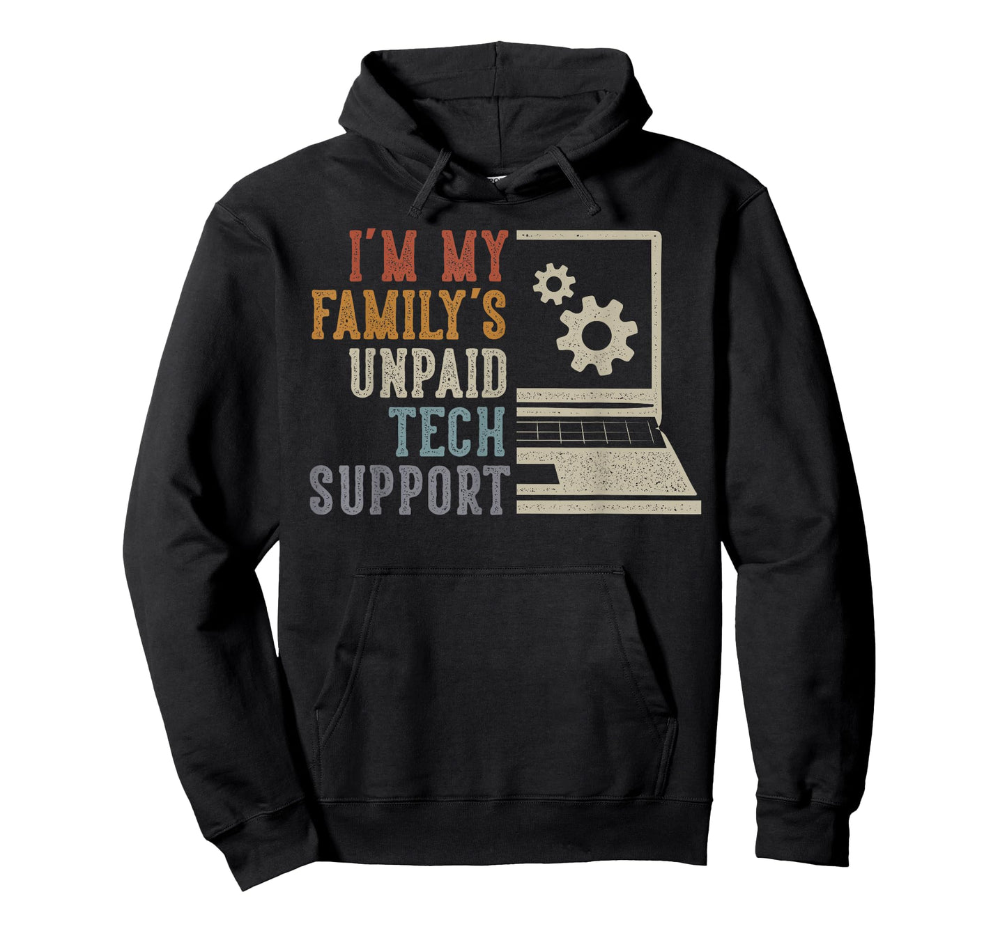 Im My Family’s Unpaid Tech Support IT Engineer Computer Geek T-Shirt