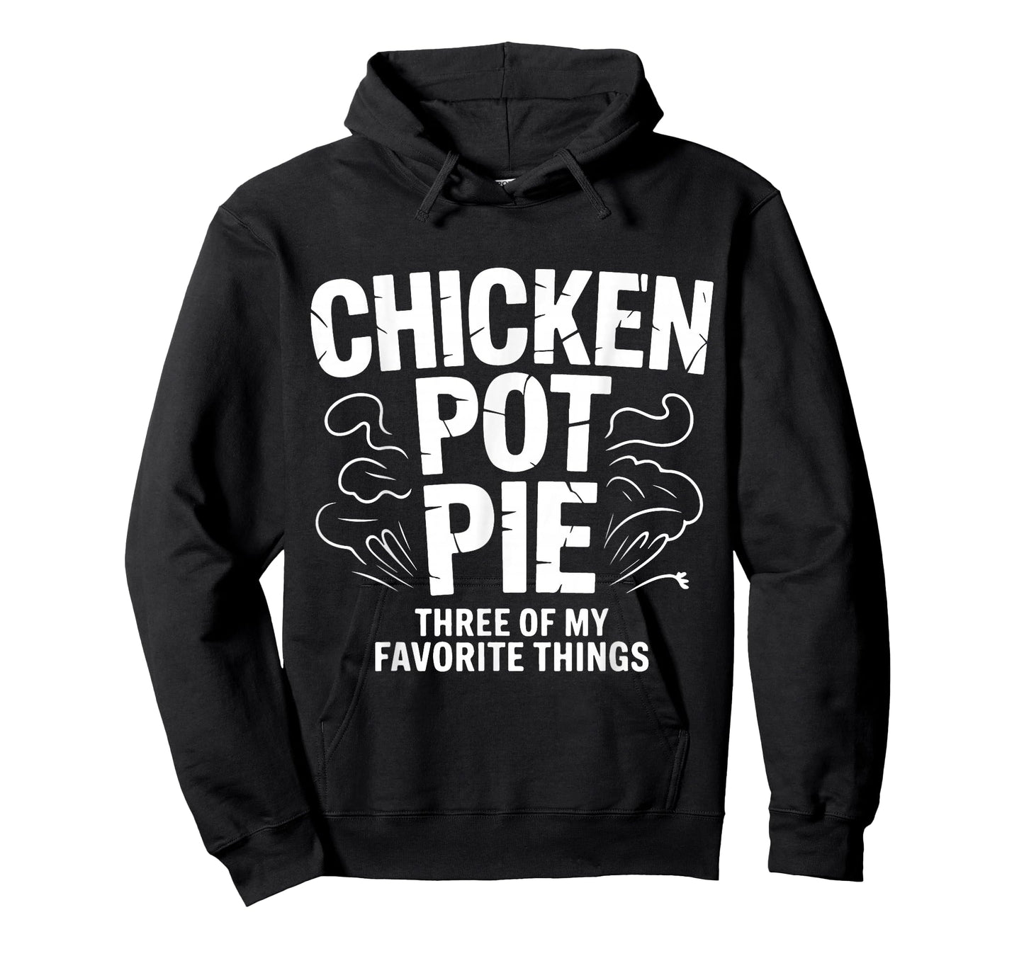 Funny Chicken Pot Pie Humor Retro Food Sarcastic Saying. T-Shirt