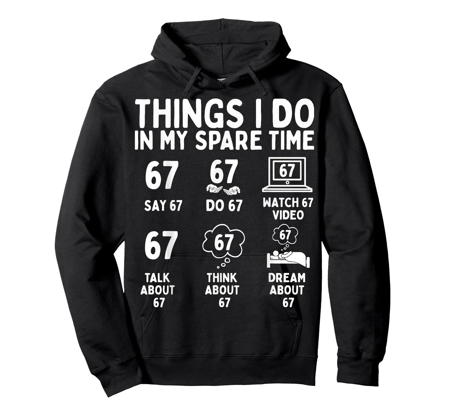 Things I Do in My Spare Time Funny Six Seven 6 7 Meme T-Shirt