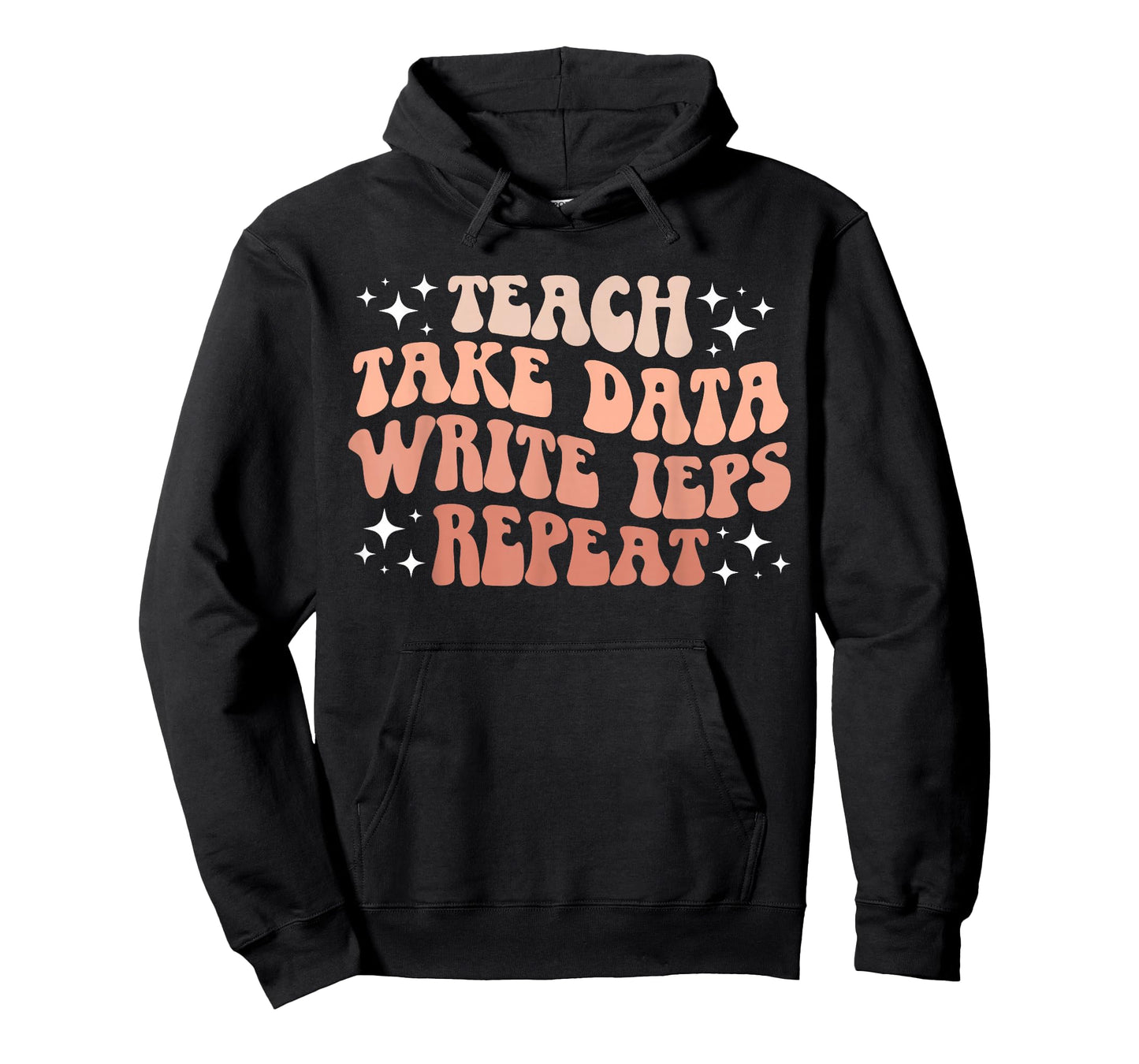 Take Data Write IEPS SPED Teacher Special Education Teacher T-Shirt