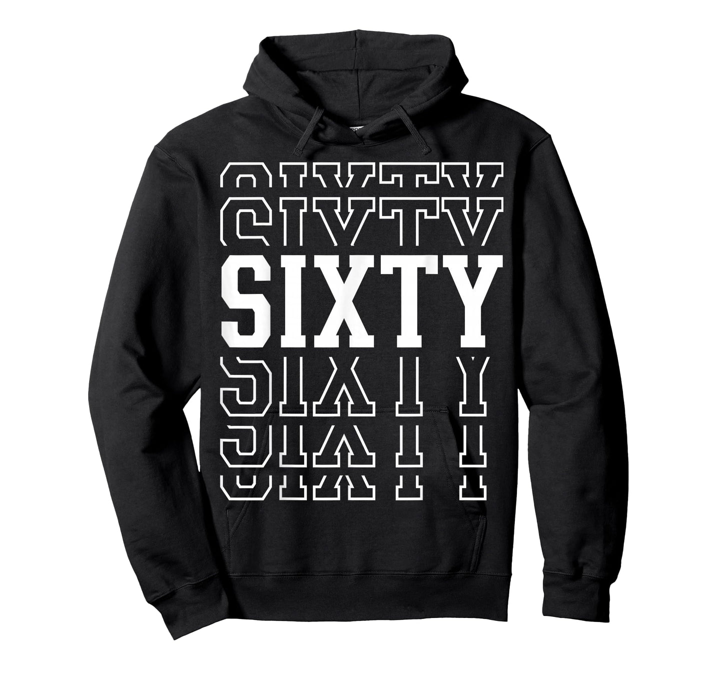 Sixty 60th Birthday Layered Text 60 Year Old T-Shirt