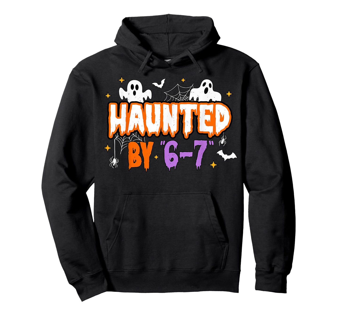 Haunted by 67 Funny Haunted by 6-7 Funny 6 7 Halloween T-Shirt