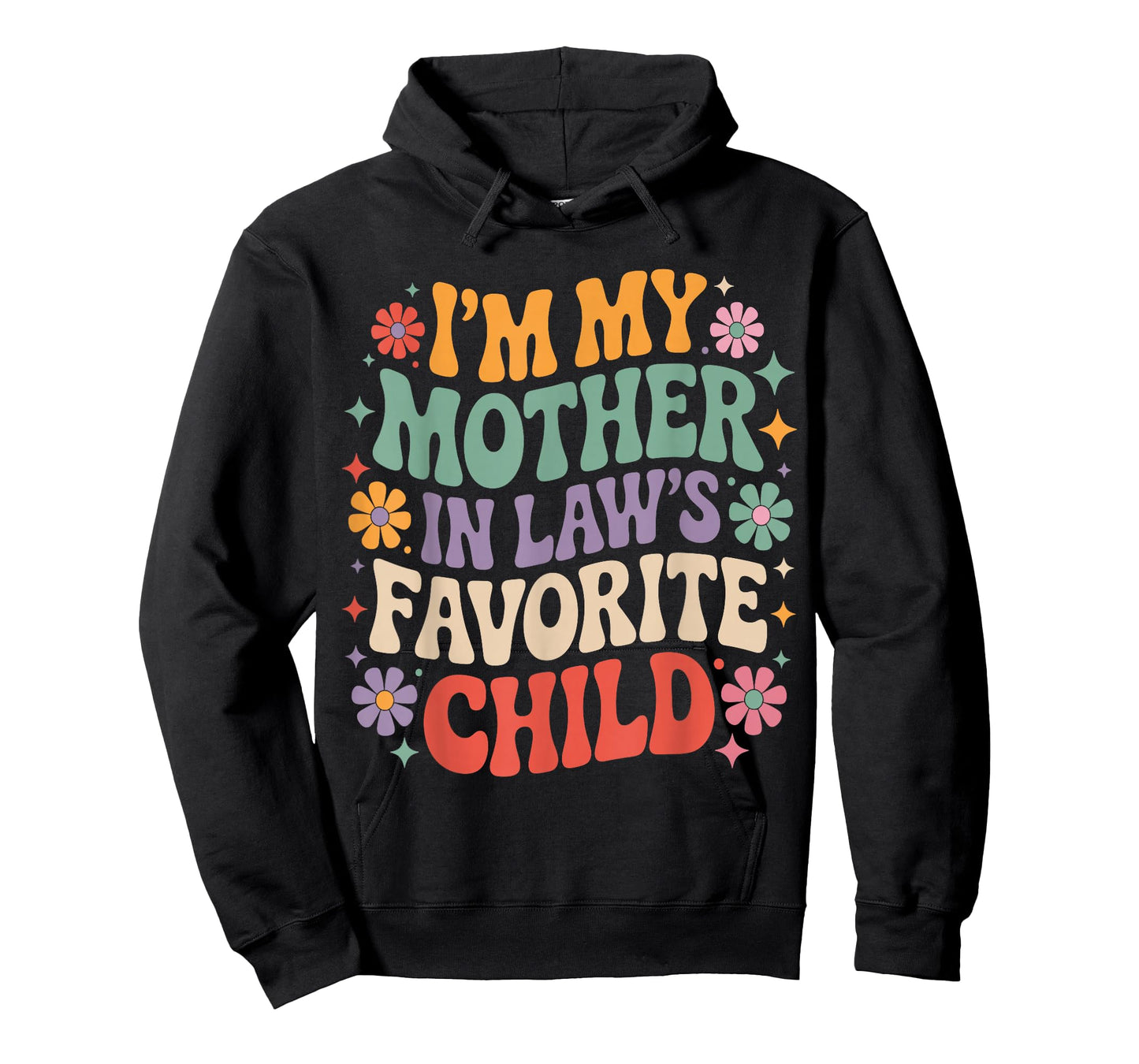 Funny Retro I’m My Mother in Law’s Favorite Child Flowers T-Shirt