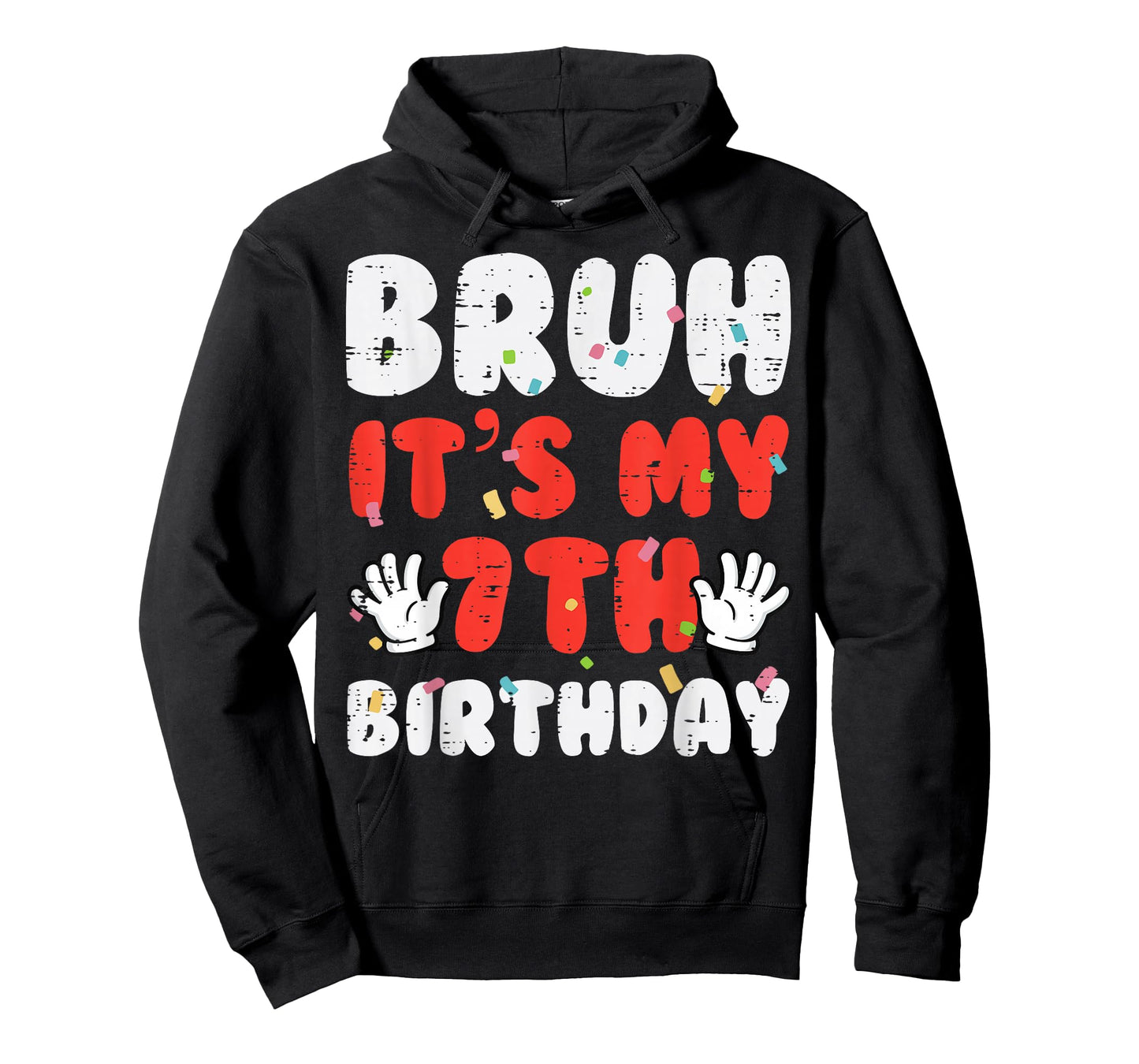 Bruh Its My 7th Birthday Hands 7 Year Bday Boys Girls Kids T-Shirt
