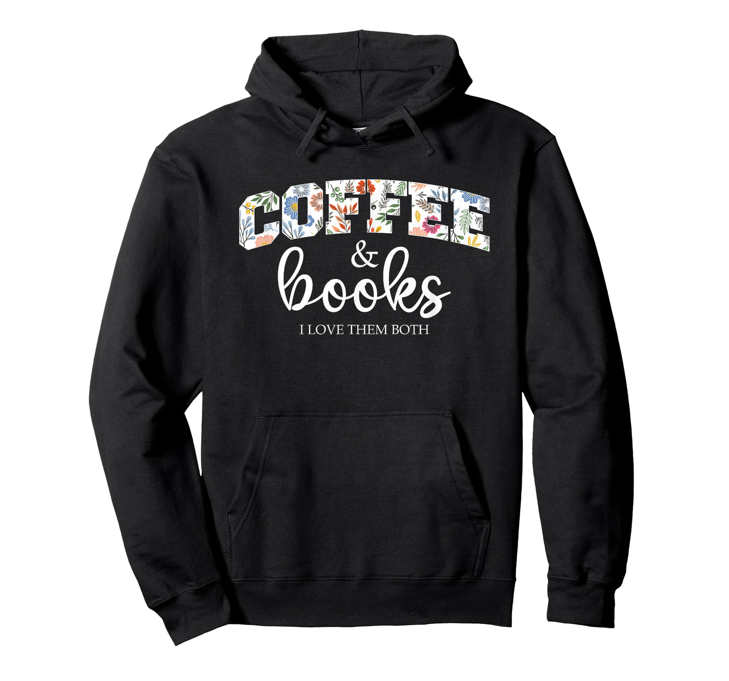 Coffee and Books i Love Them Both T-Shirt